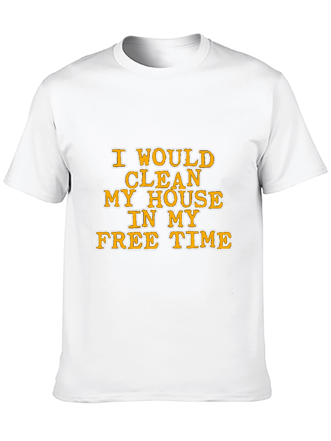 Funny Cleaning House Graphic Tee