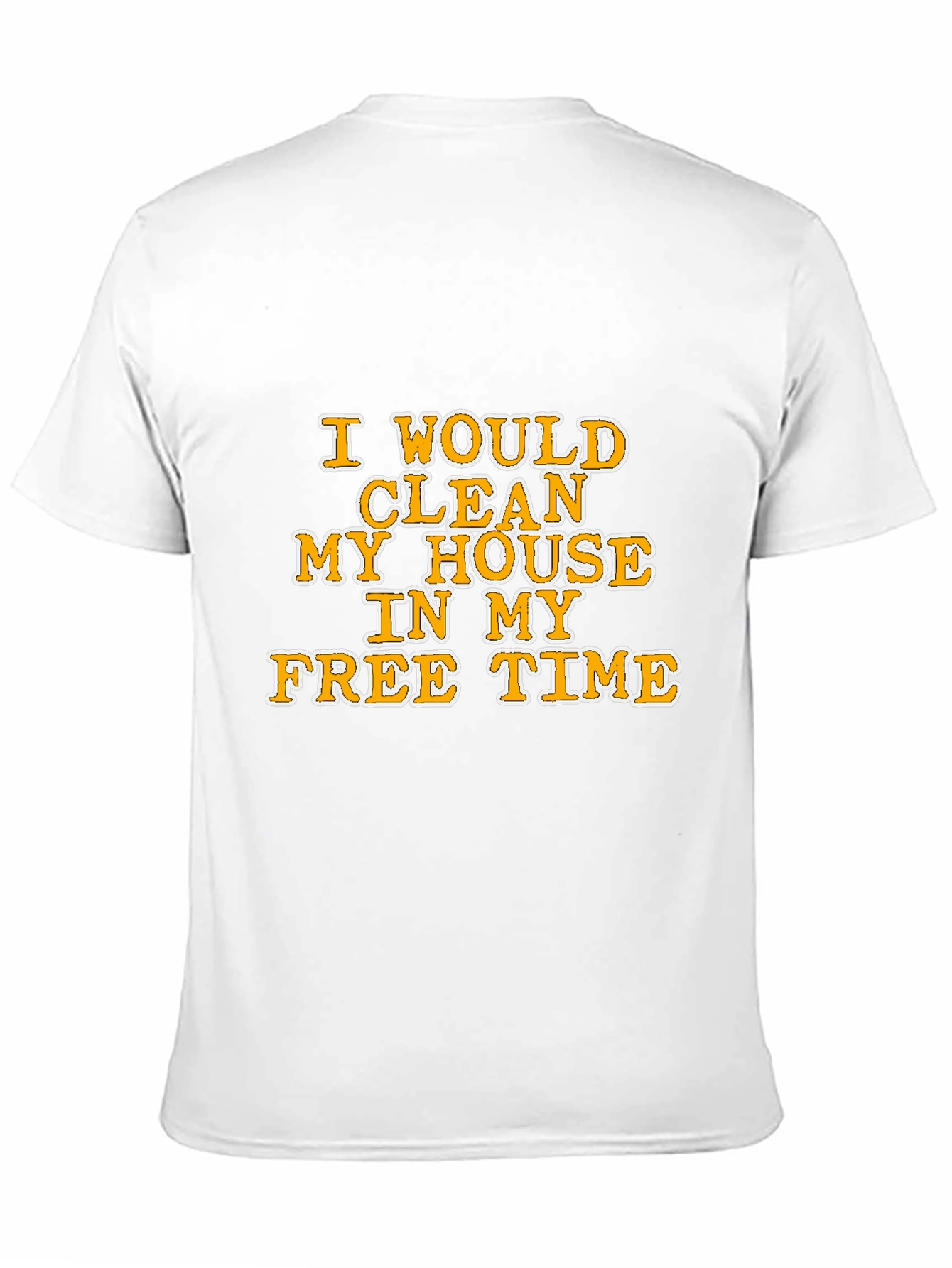 Funny Cleaning House Graphic Tee