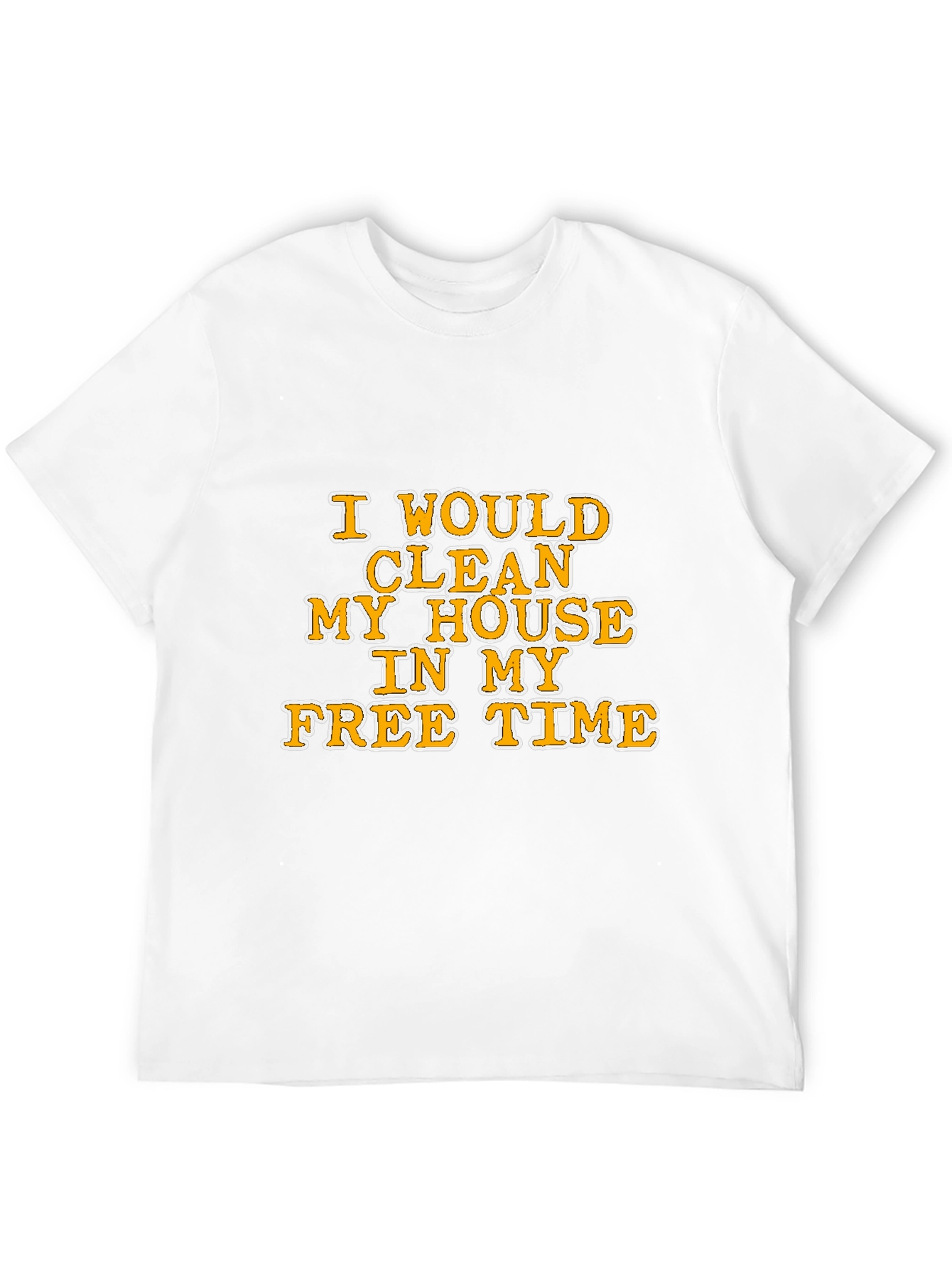 Funny Cleaning House Graphic Tee