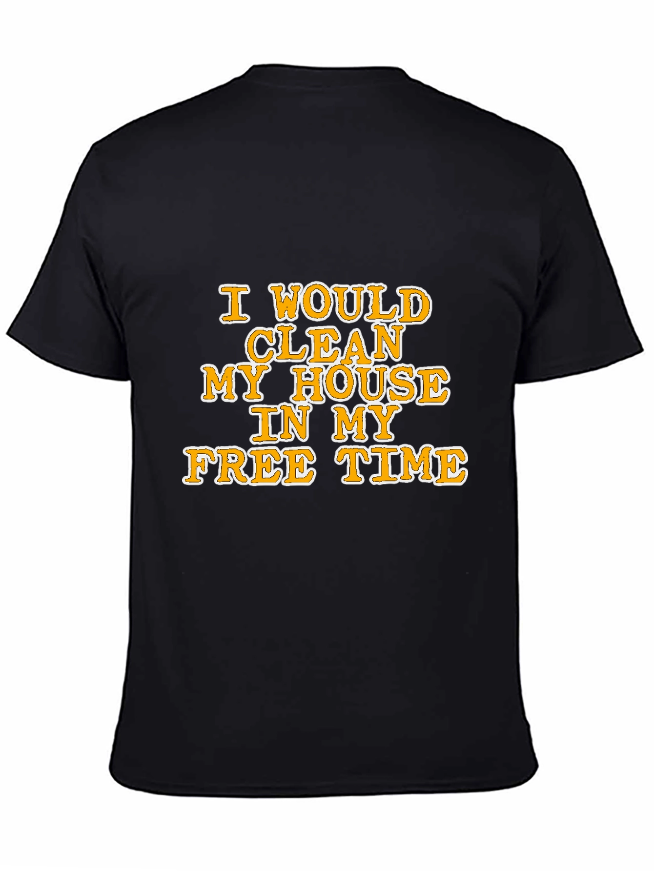Funny Cleaning House Graphic Tee