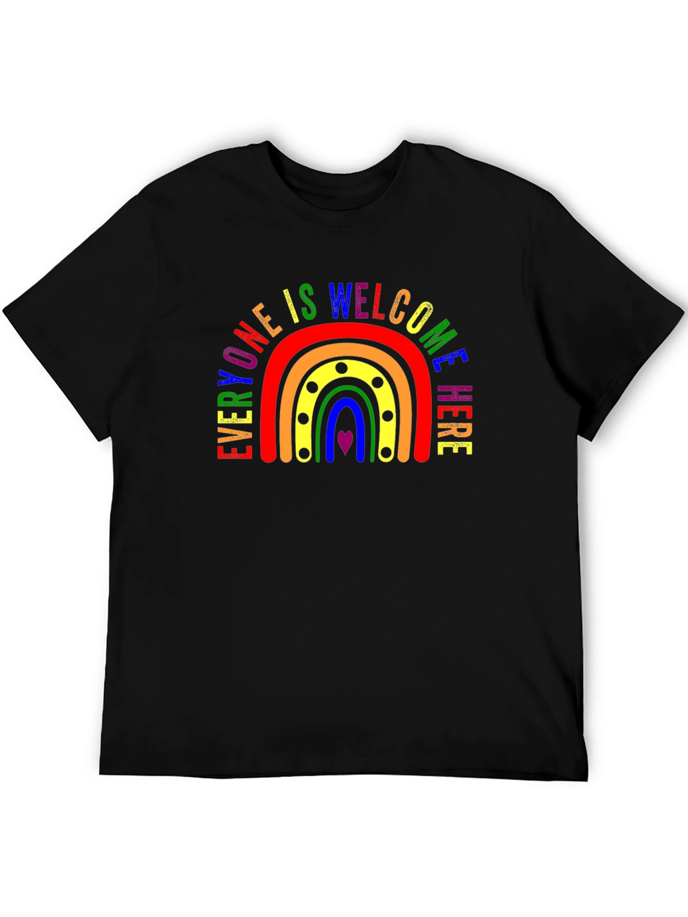Everyone Welcome Here Rainbow T-Shirt
