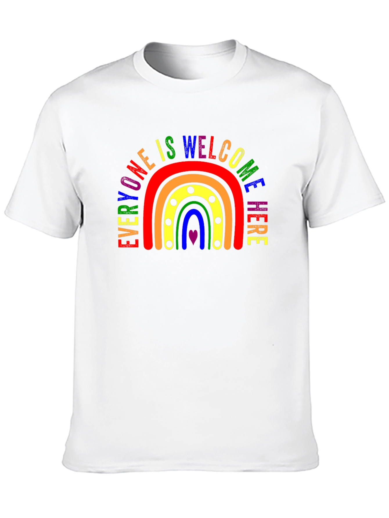 Everyone Welcome Here Rainbow T-Shirt