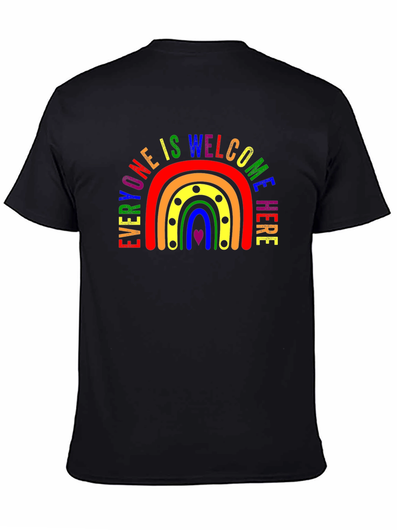 Everyone Welcome Here Rainbow T-Shirt