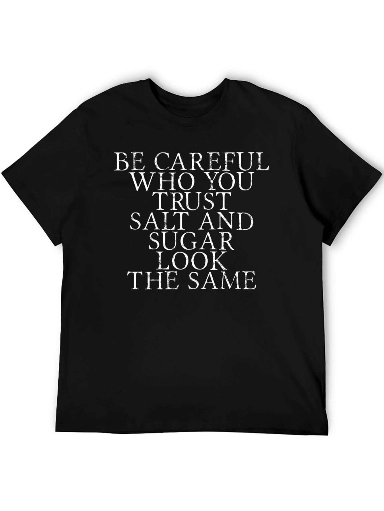 Salt & Sugar T-Shirt - Cautionary Graphic Tee