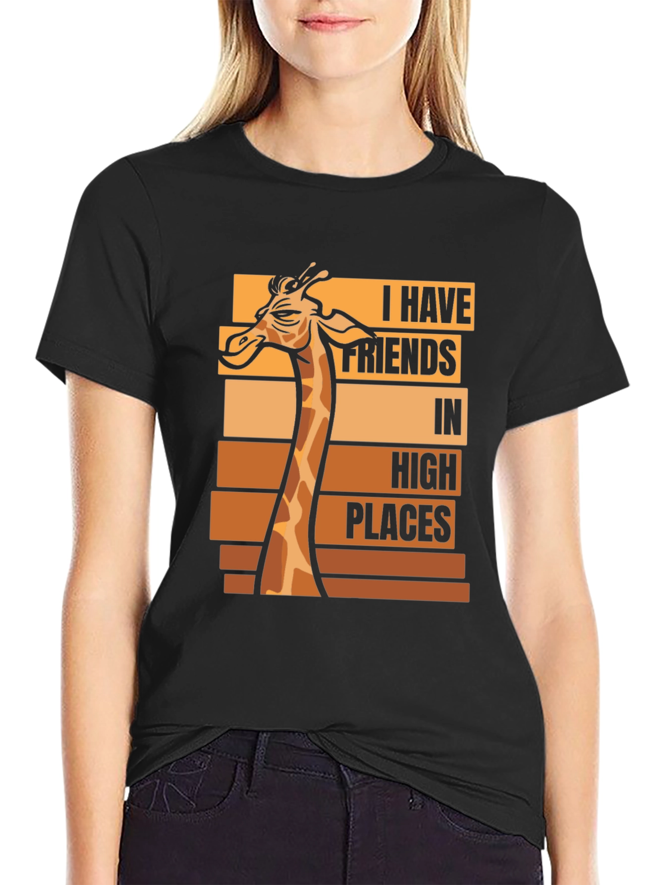 Giraffe T-Shirt - I Have Friends in High Places