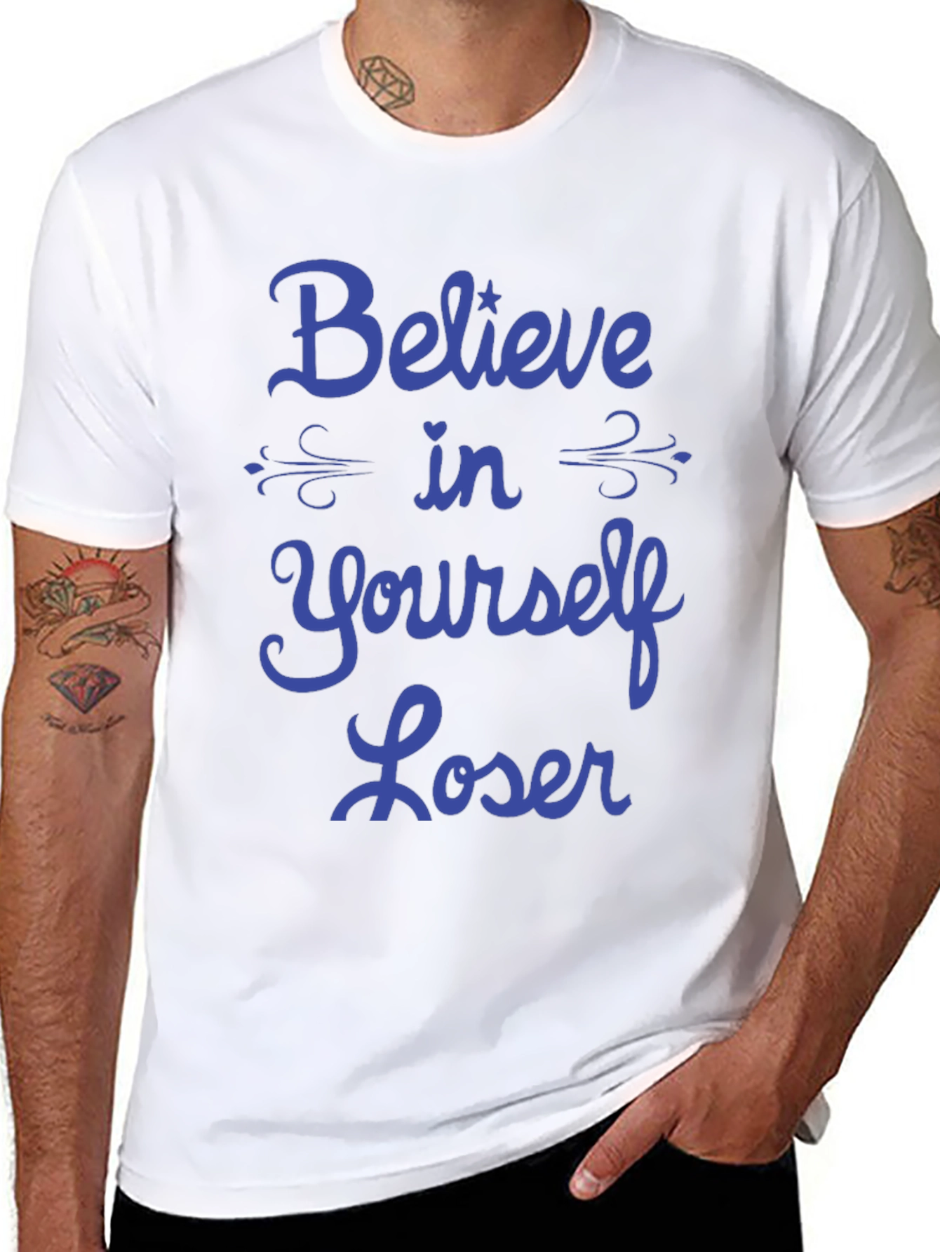 Believe in Yourself Loser T-Shirt