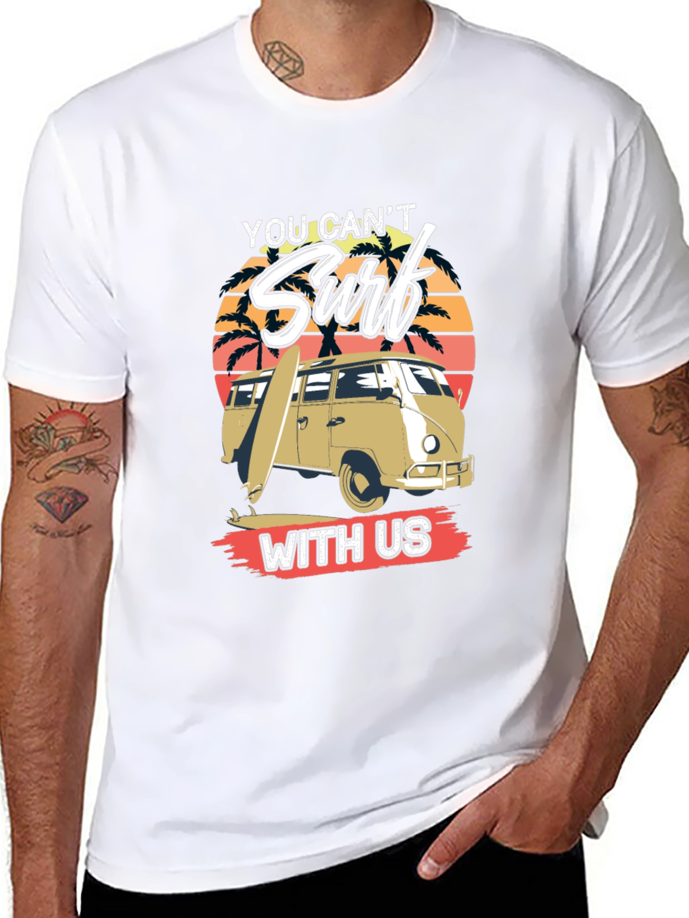 You Cant Surf With Us T-Shirt