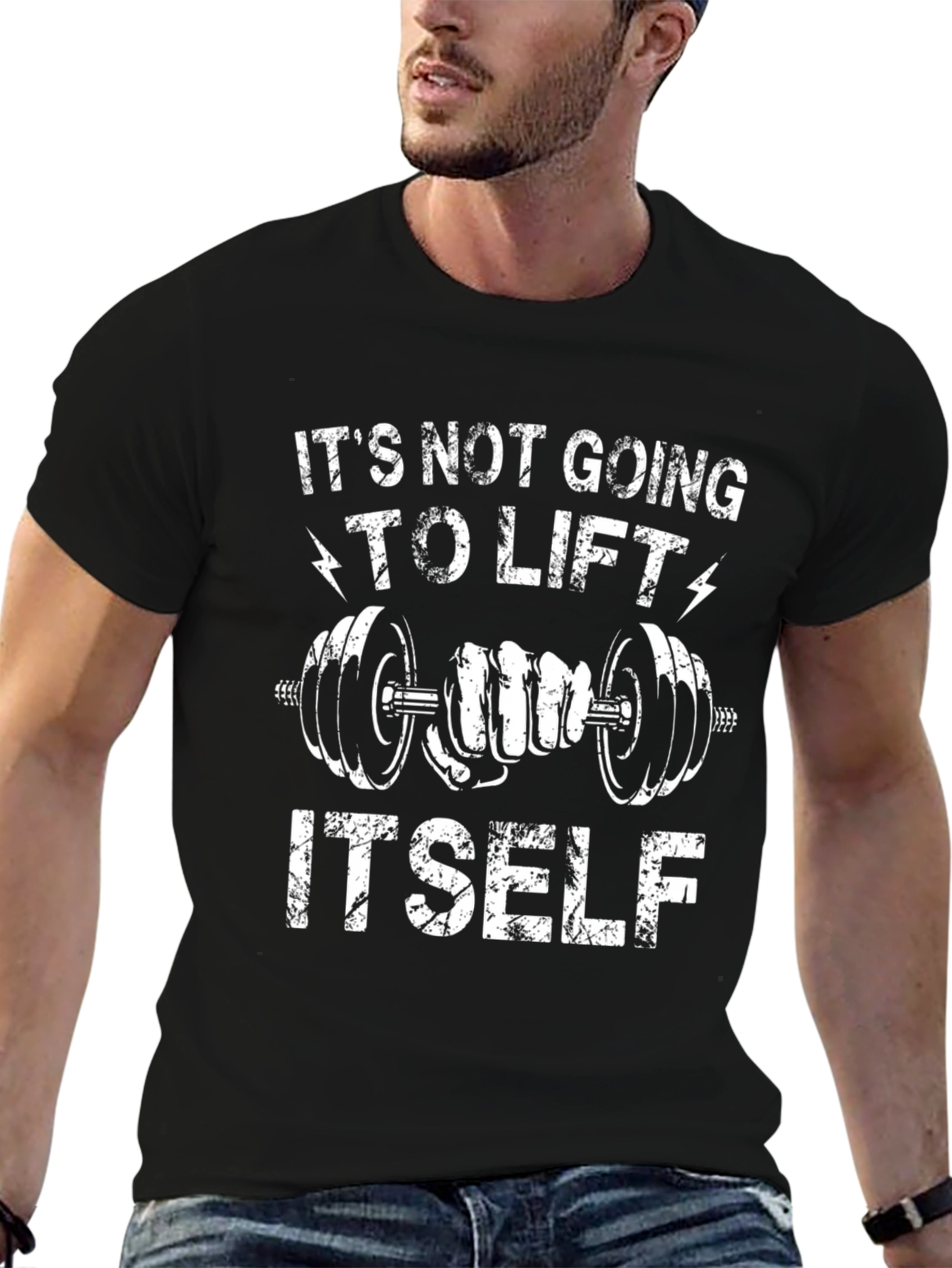 Its Not Going to Lift Itself Gym T-Shirt