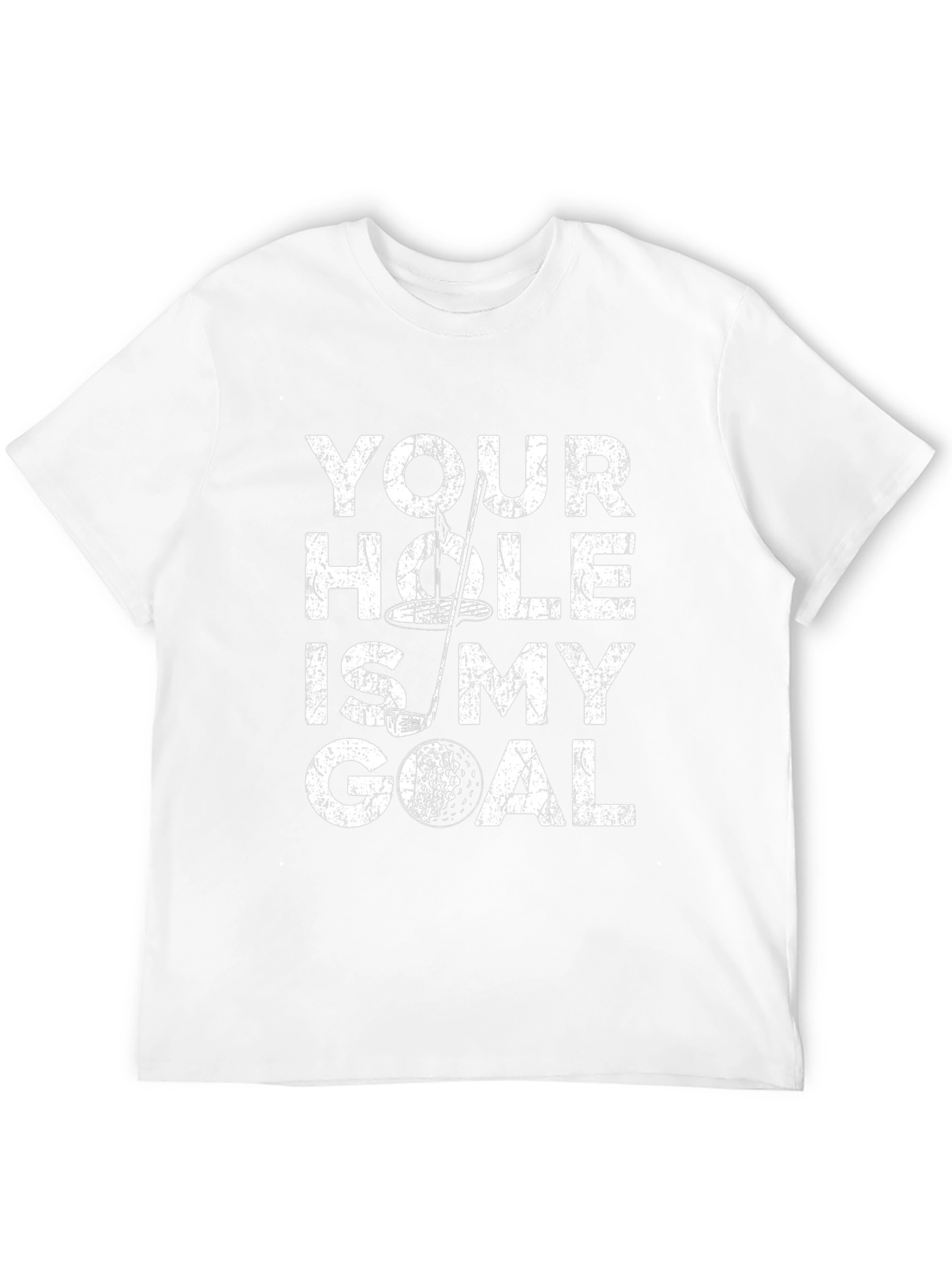 Funny Golf T-Shirt - Your Hole is My Goal
