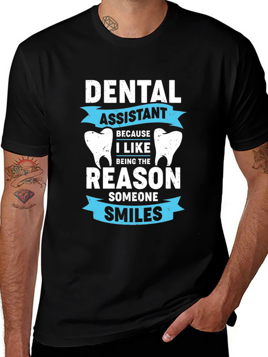 Dental Assistant T-Shirt - Smiles Reason