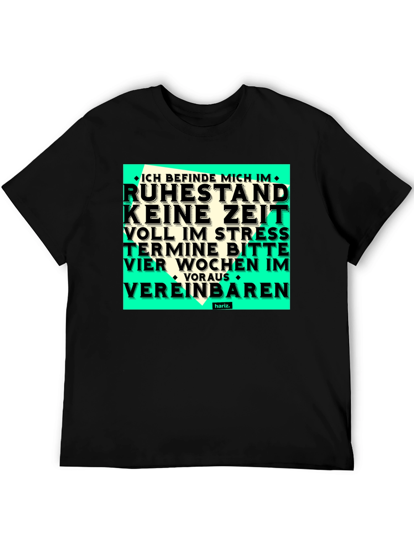 Funny Retirement T-Shirt - Ruhestand Keine Zeit