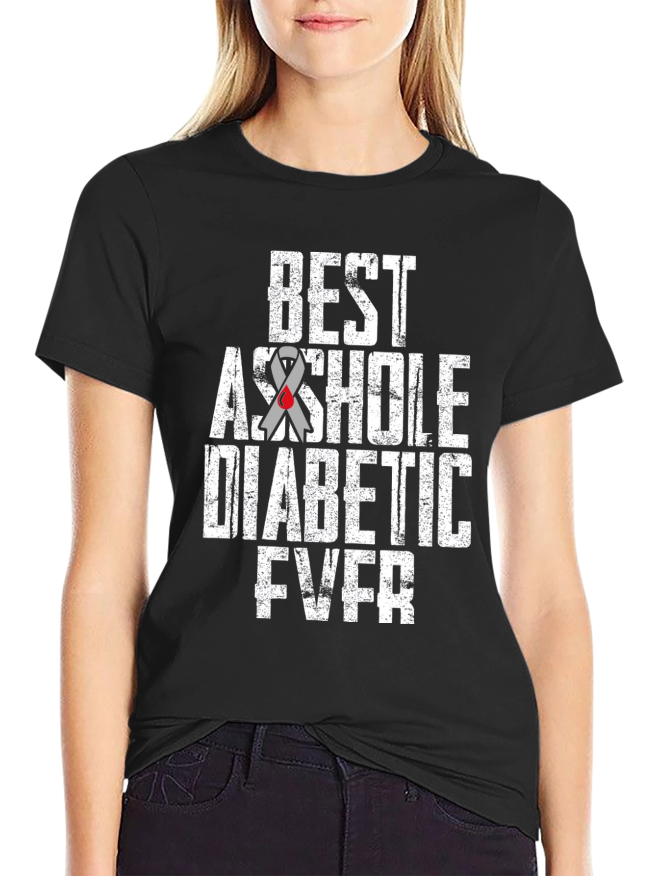 Best Asshole Diabetic Ever Graphic T-Shirt