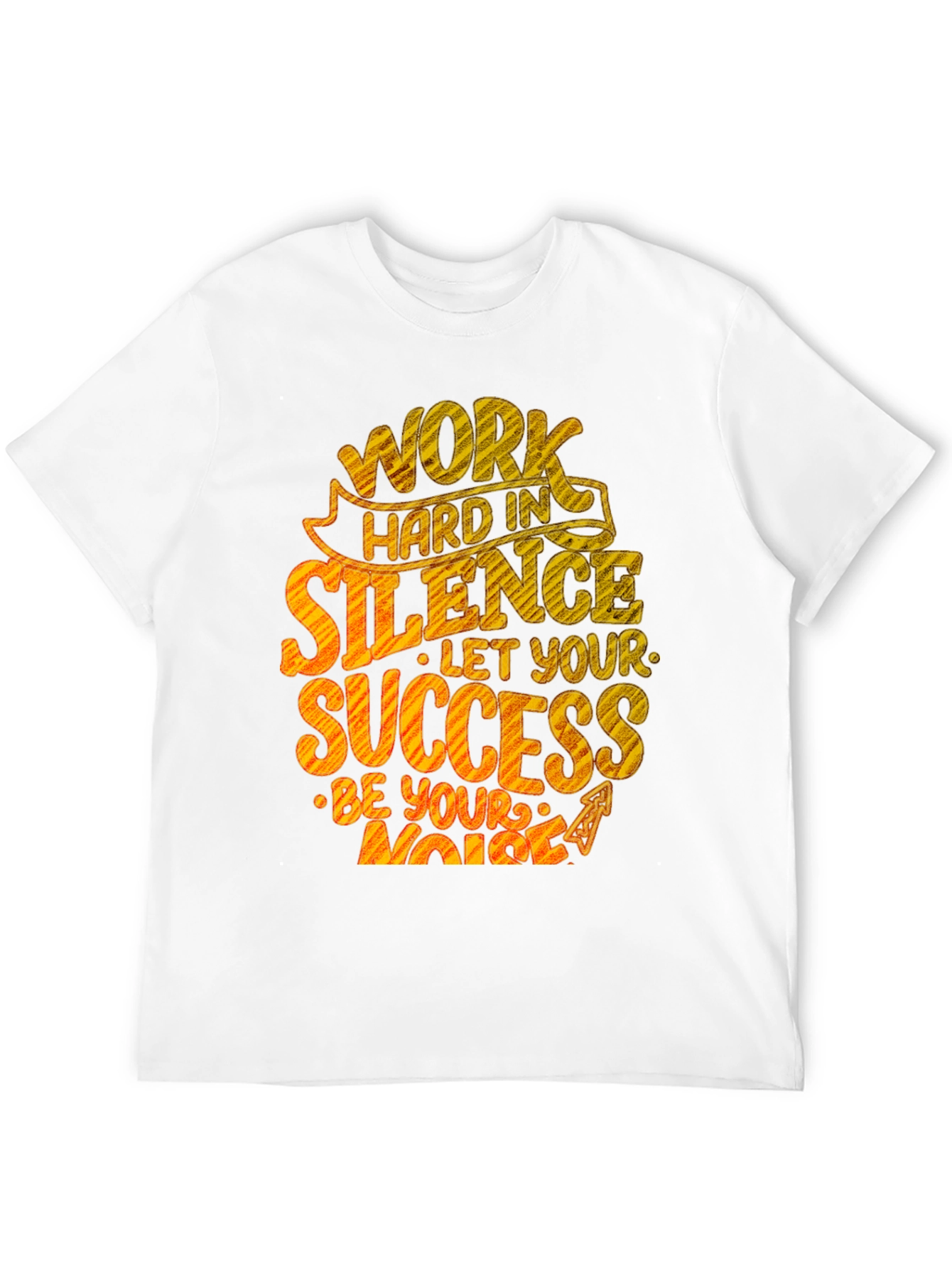Inspirational Work Hard in Silence Graphic T-Shirt