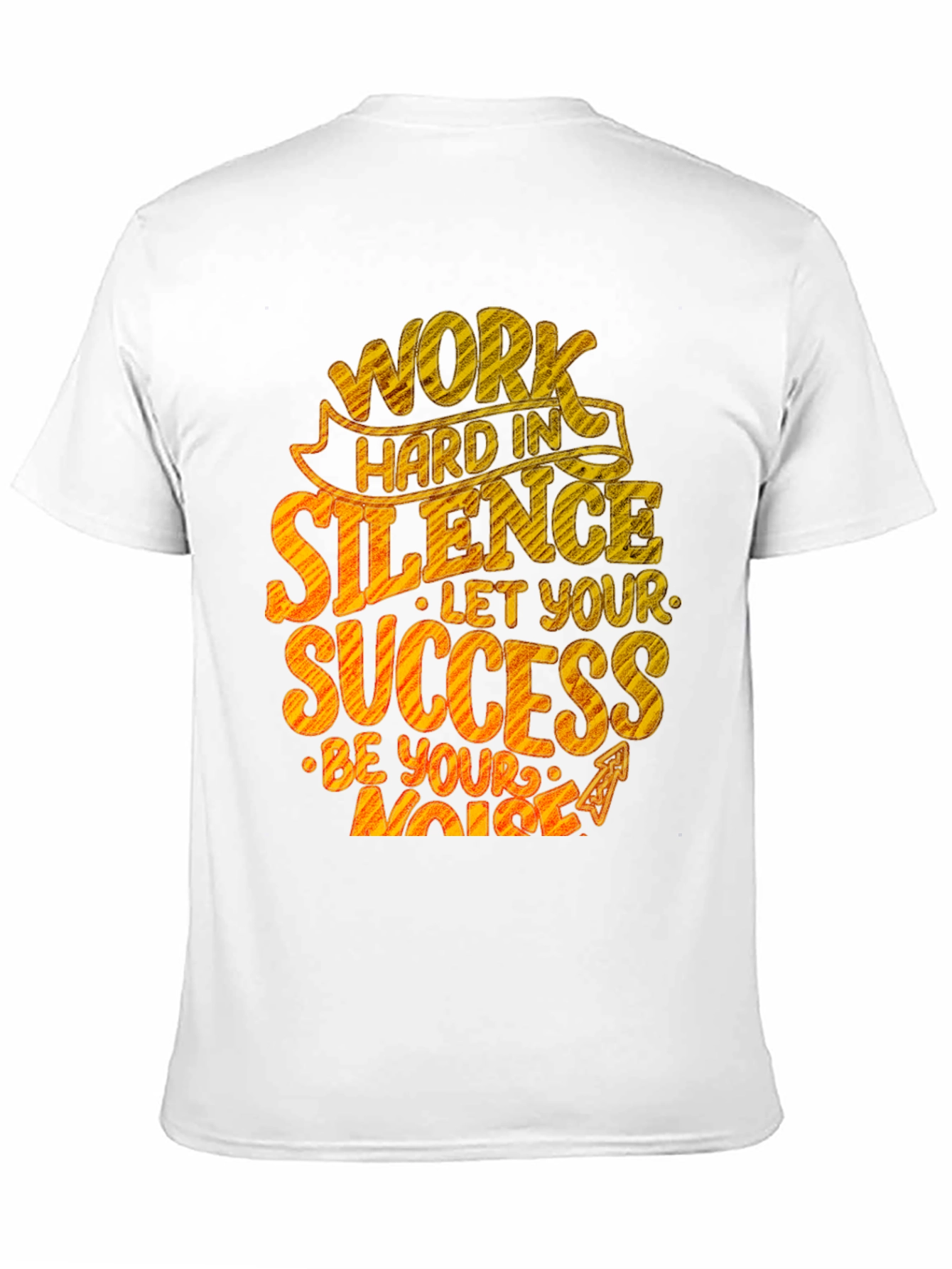 Inspirational Work Hard in Silence Graphic T-Shirt