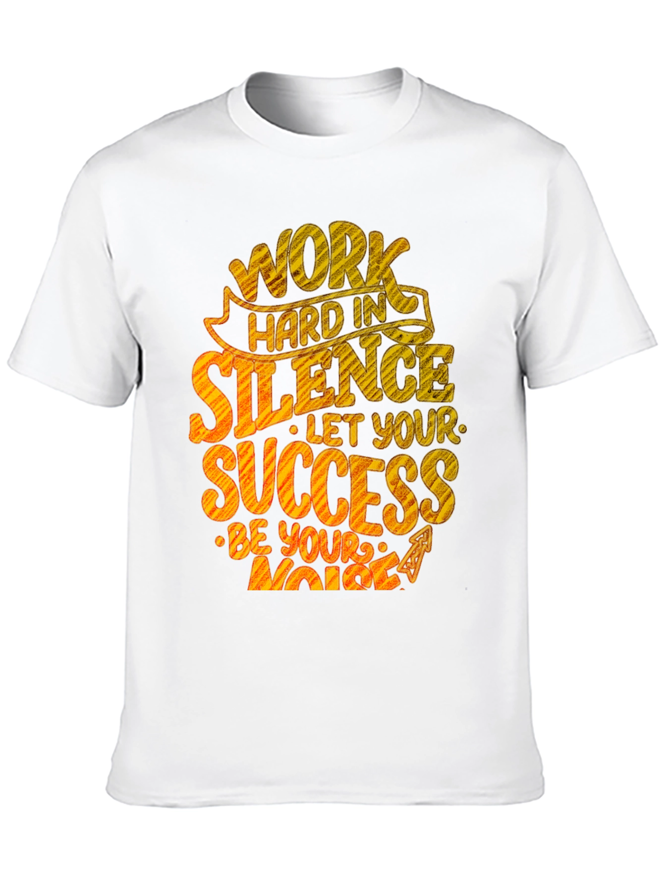Inspirational Work Hard in Silence Graphic T-Shirt