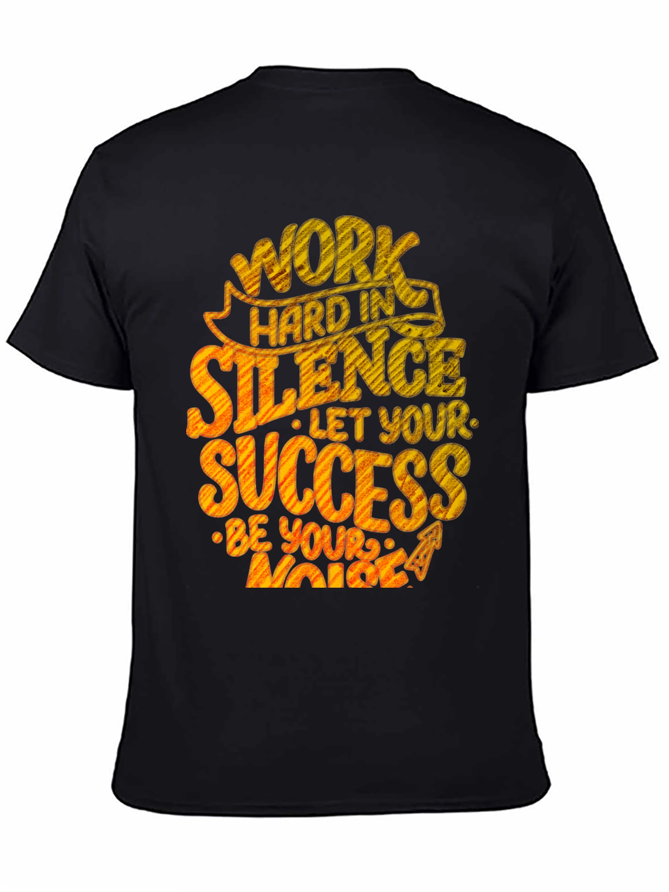 Inspirational Work Hard in Silence Graphic T-Shirt