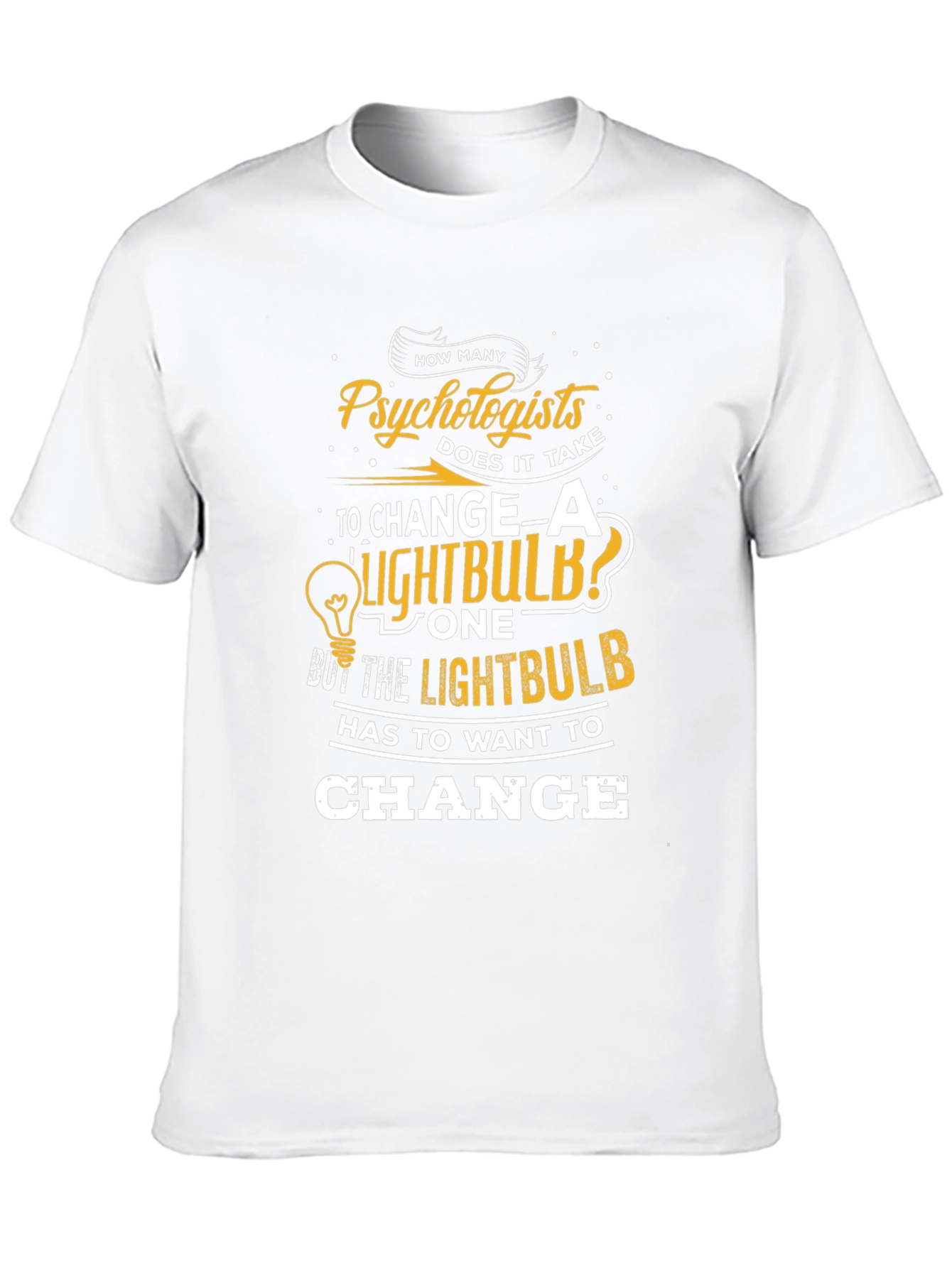 Psychologist Lightbulb T-Shirt - Funny Therapist Tee