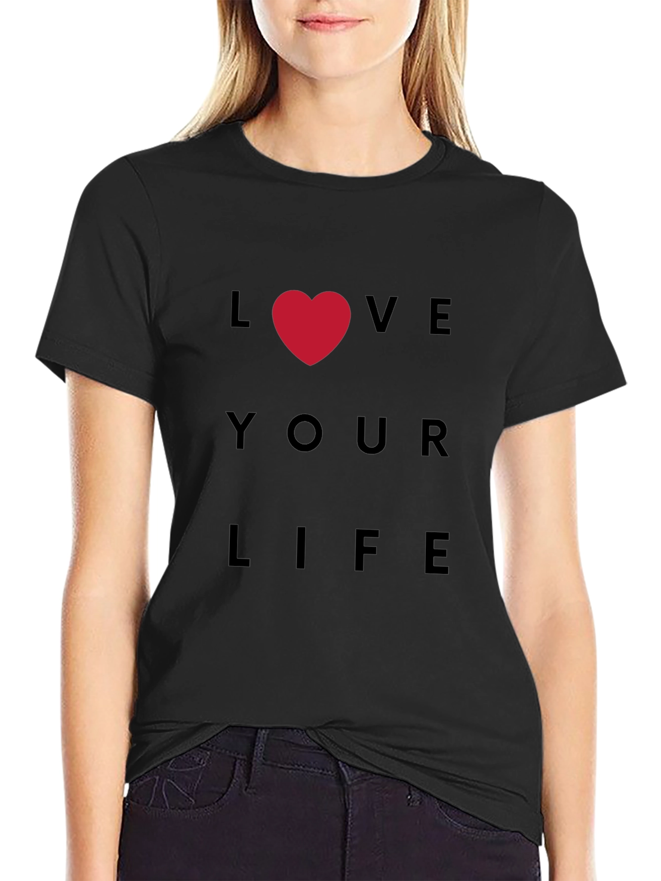 Love Your Life Black T-Shirt