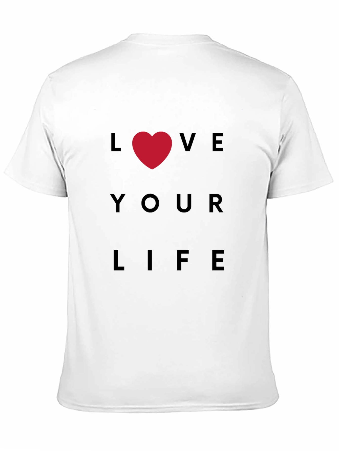 Love Your Life Black T-Shirt