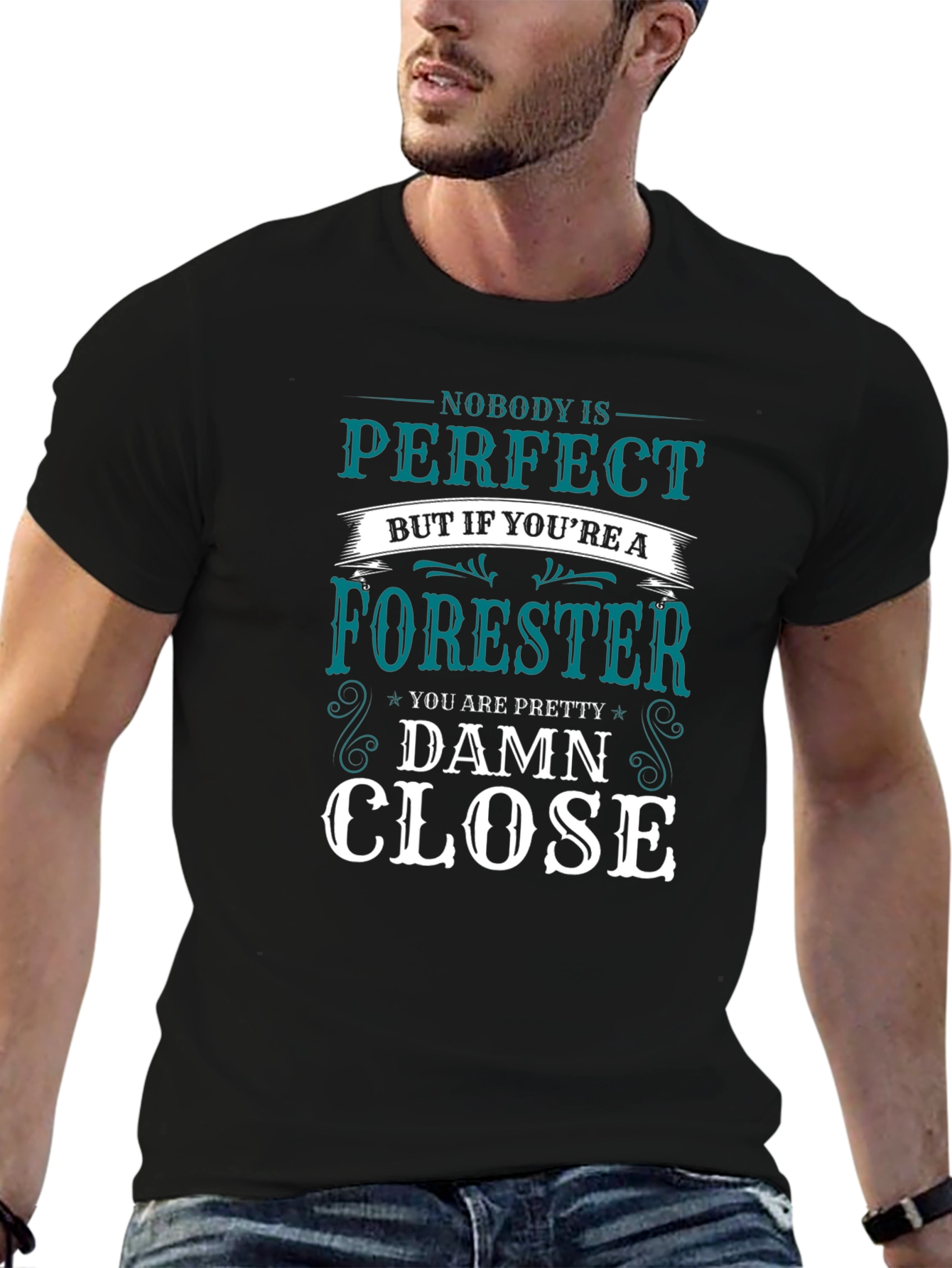 Forester T-Shirt: Nobody Is Perfect