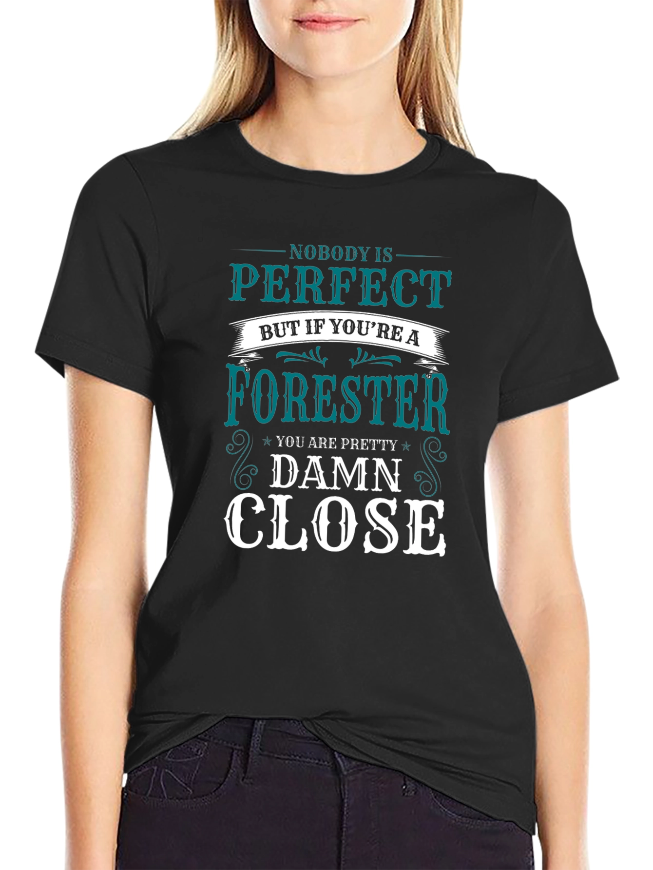 Forester T-Shirt: Nobody Is Perfect