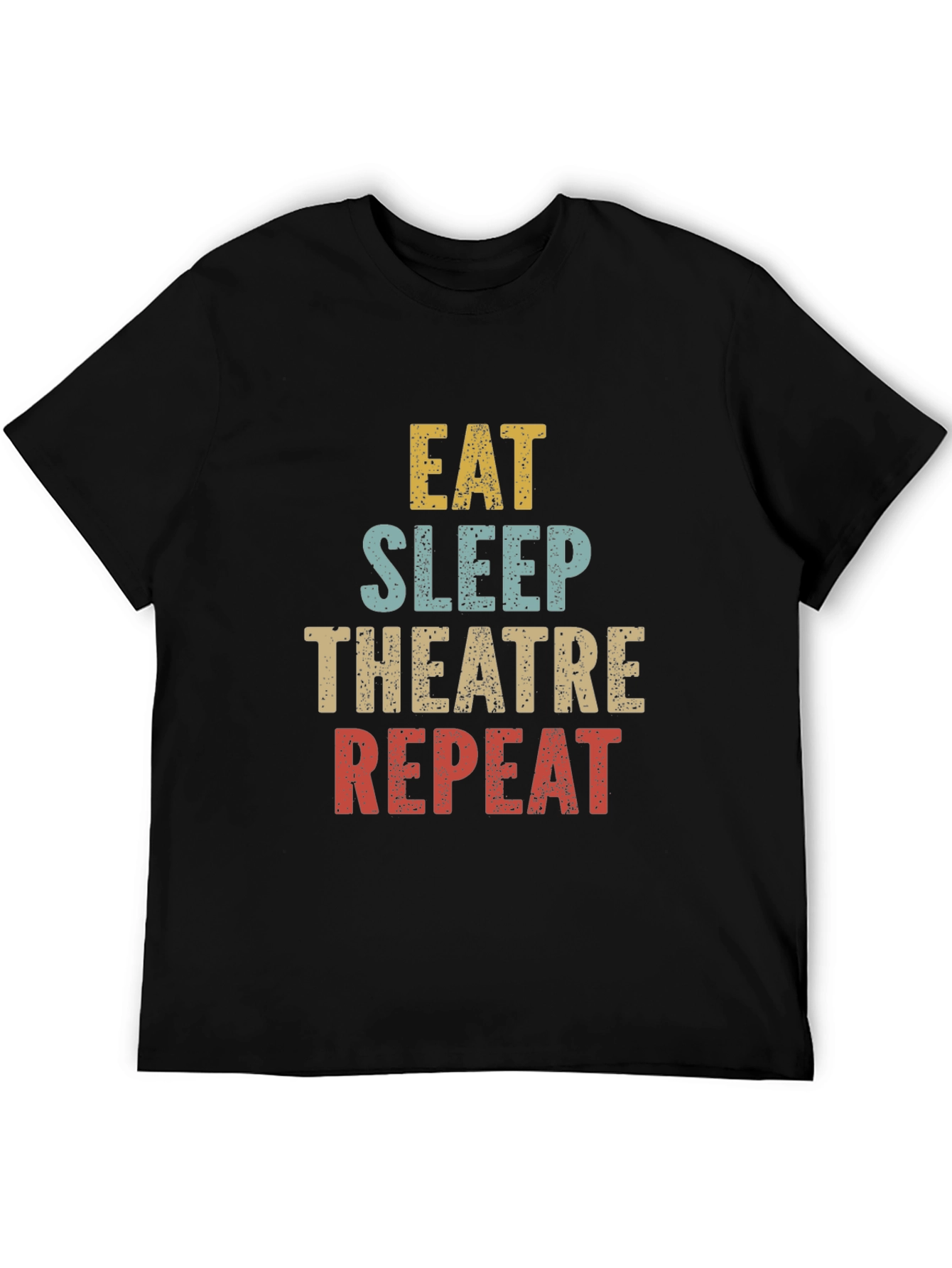 Eat Sleep Theatre Repeat T-Shirt