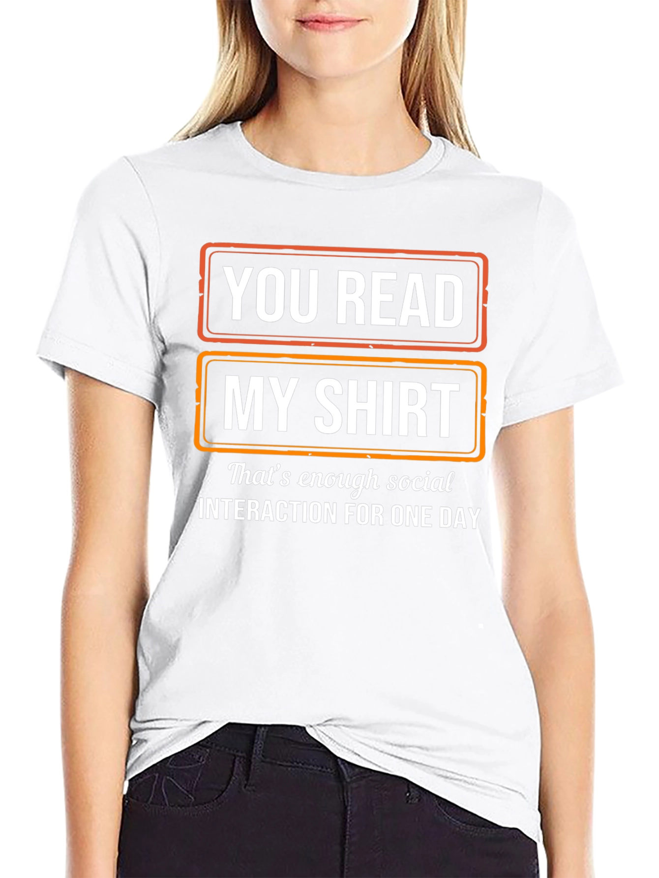 Funny Socially Awkward T-Shirt - You Read My Shirt