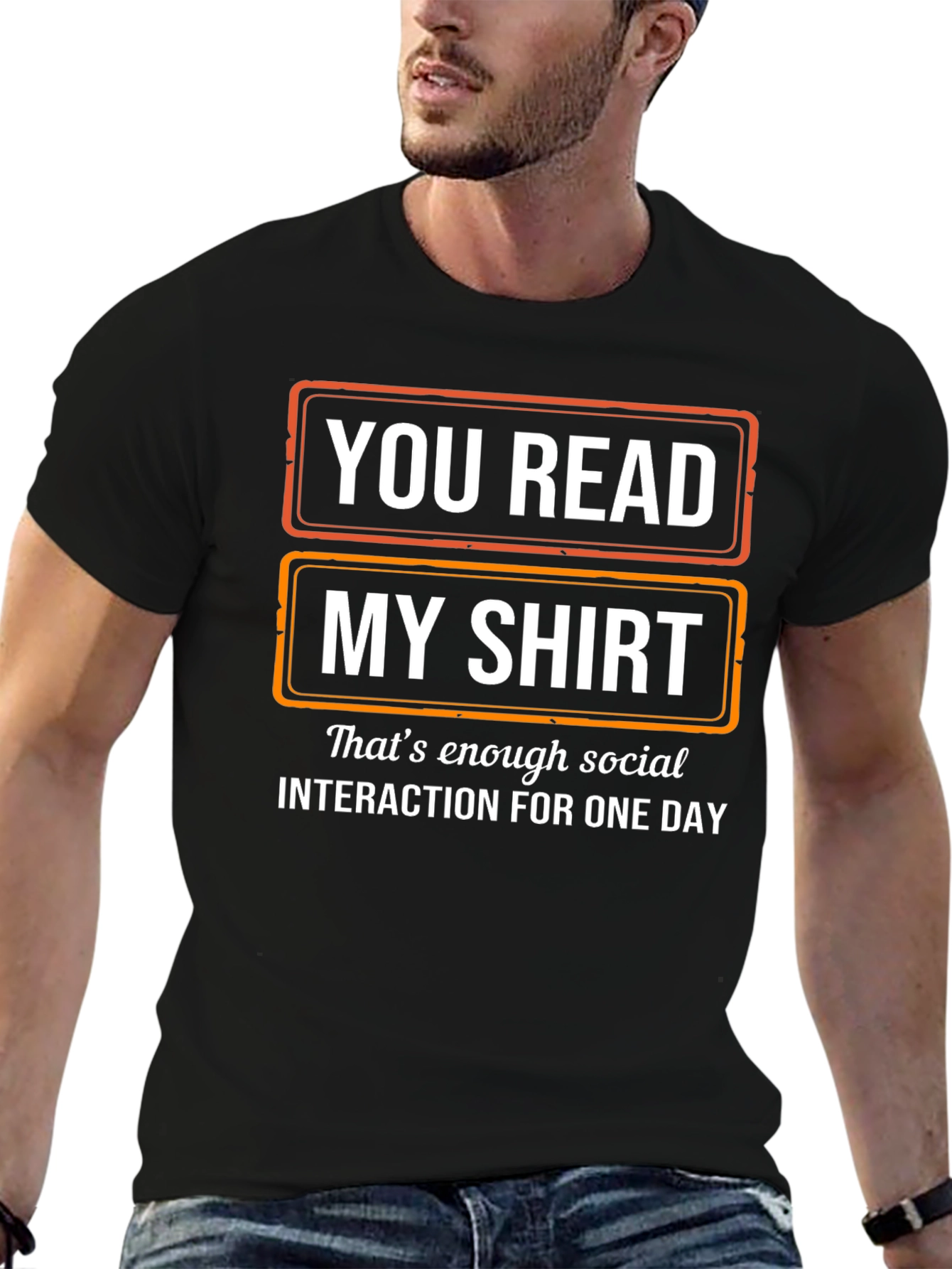 Funny Socially Awkward T-Shirt - You Read My Shirt
