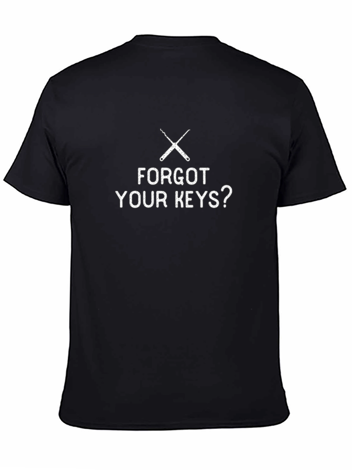 Forgot Your Keys? Funny Lock Pick T-Shirt