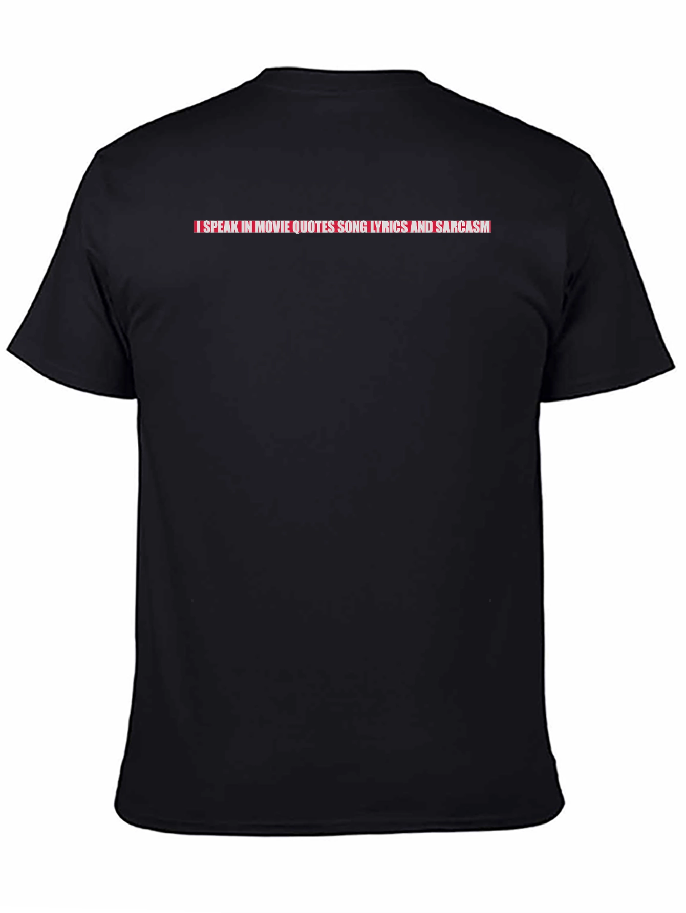 Sarcastic Movie Quote T-Shirt