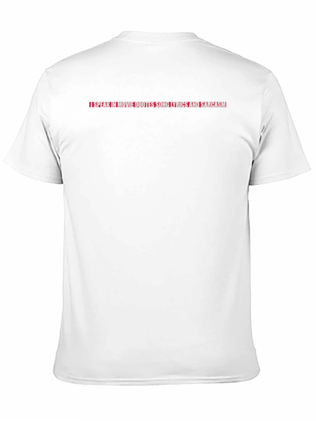 Sarcastic Movie Quote T-Shirt
