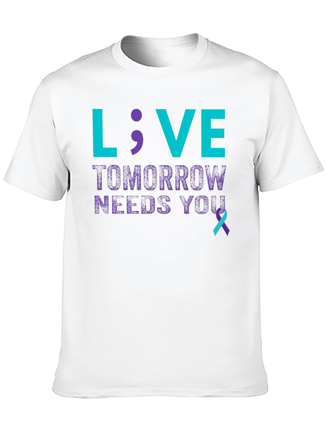 Live; Tomorrow Needs You T-Shirt - Suicide Prevention