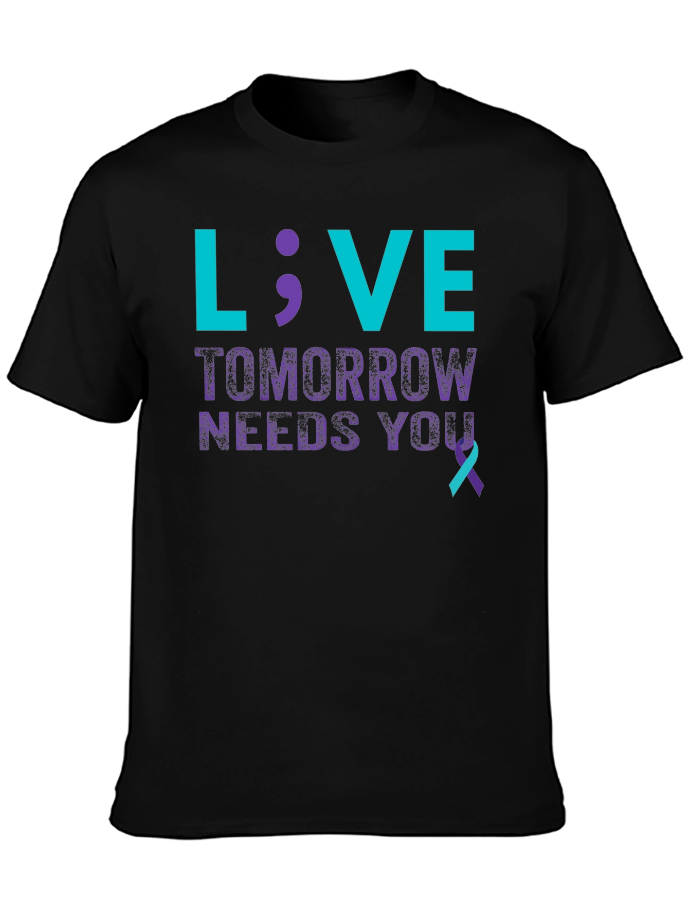 Live; Tomorrow Needs You T-Shirt - Suicide Prevention