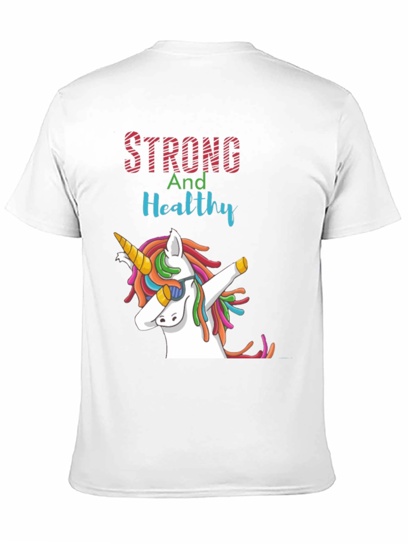 Strong and Healthy Unicorn Graphic Tee