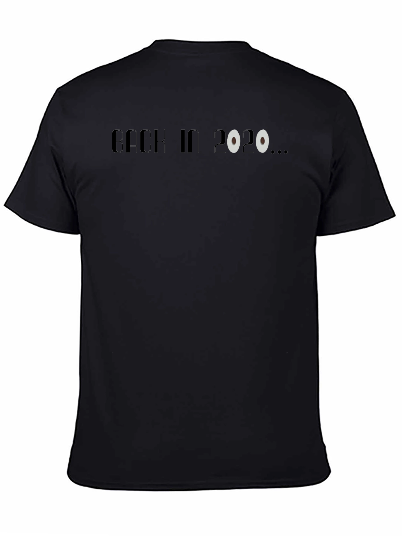 Back in 2020 T-Shirt - Black Crew Neck Tee