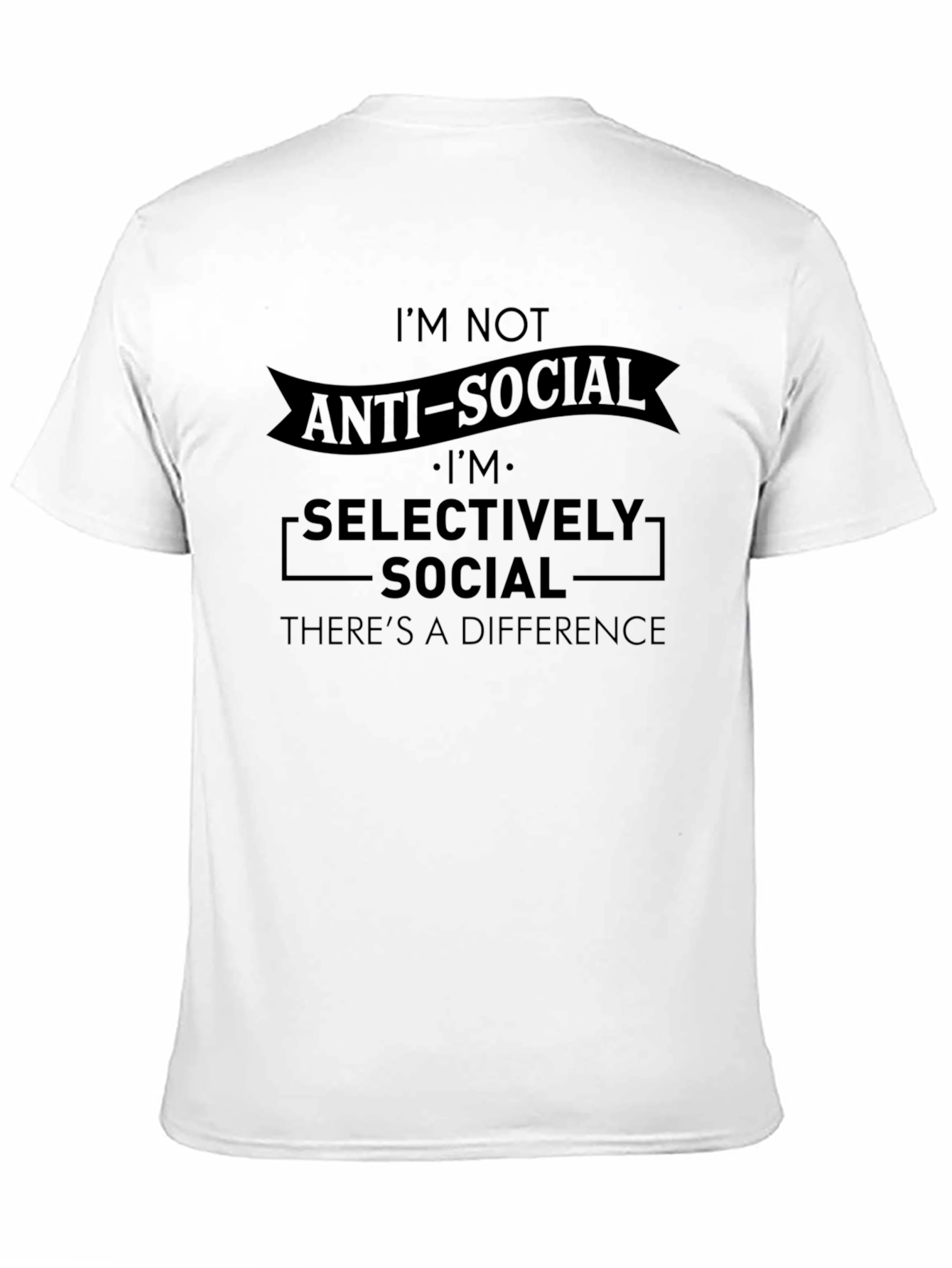Anti-Social Selectively Social T-Shirt