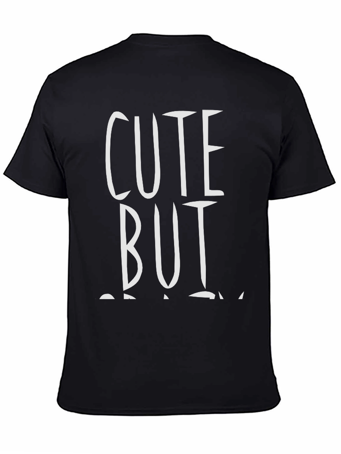 Cute But Crazy Graphic Tee - Black
