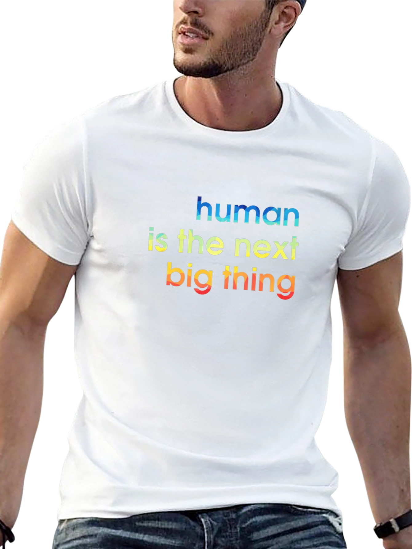 Human is the Next Big Thing Graphic T-Shirt