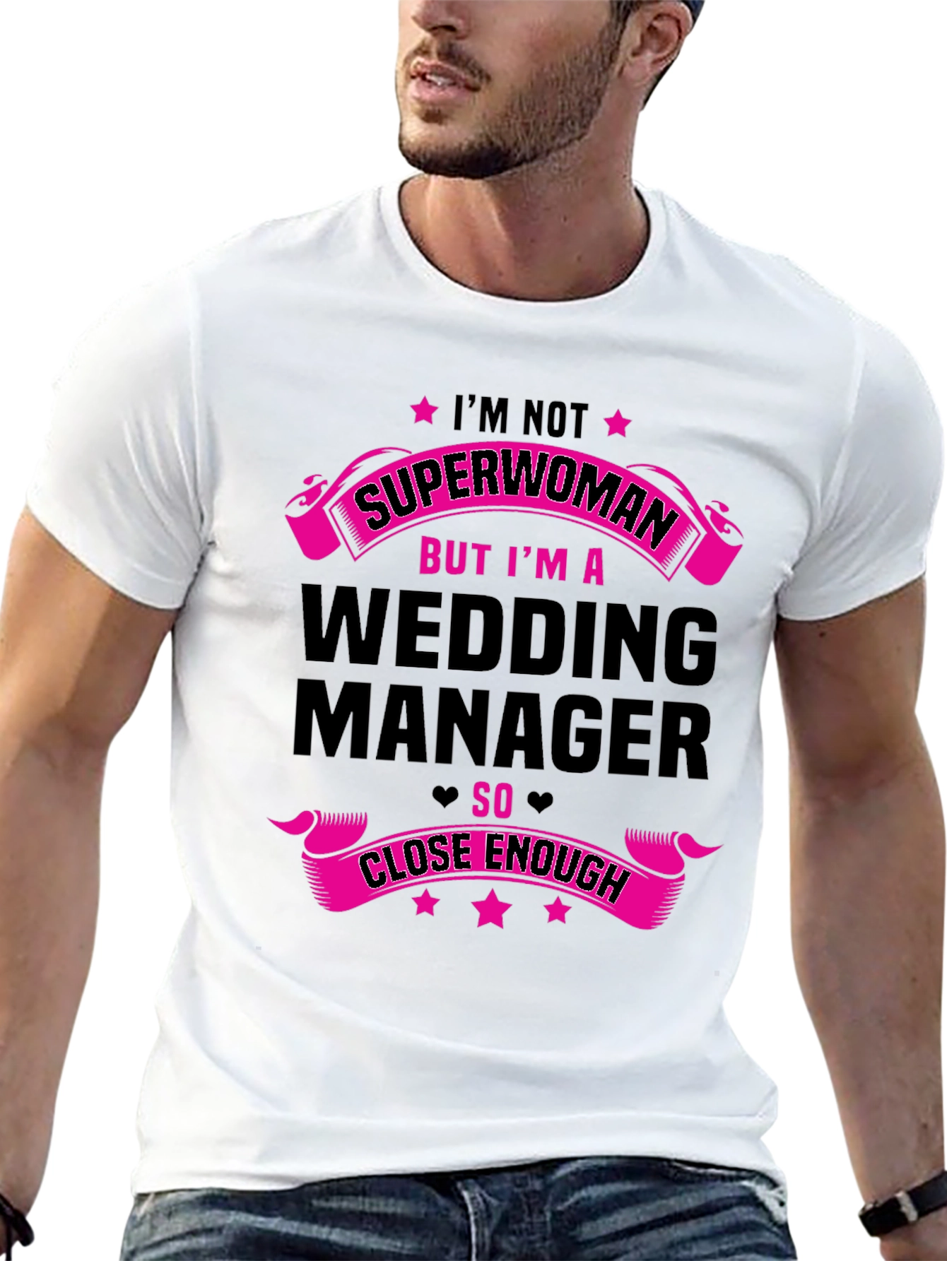Wedding Manager Graphic Tee - Superwoman Close Enough
