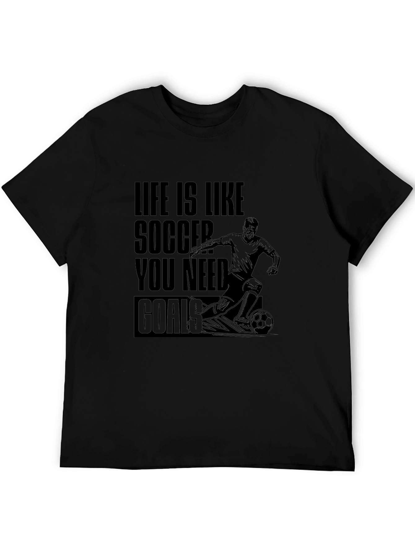 Life Is Like Soccer Graphic Tee - Goals T-Shirt