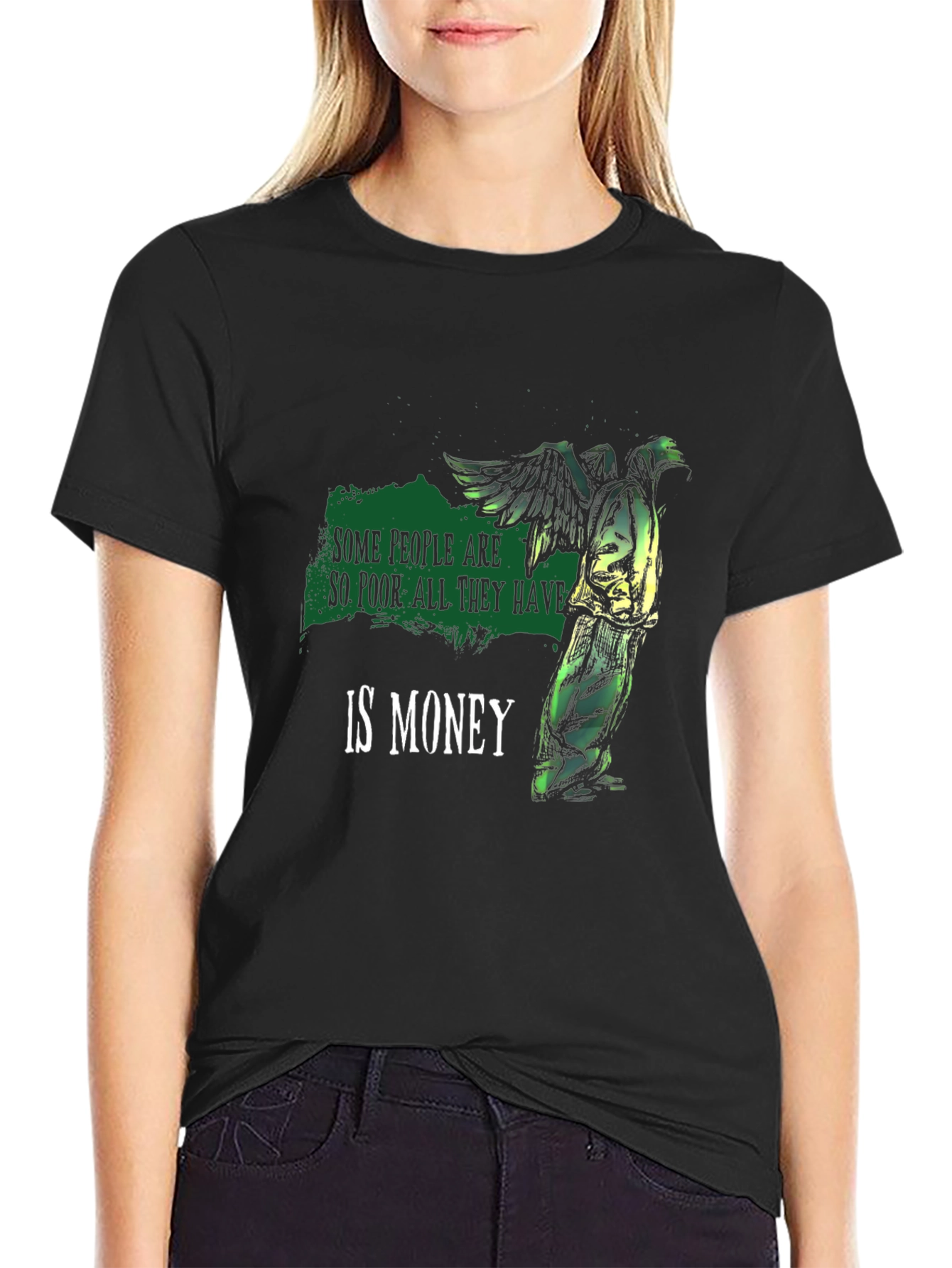 Some People Are So Poor T-Shirt