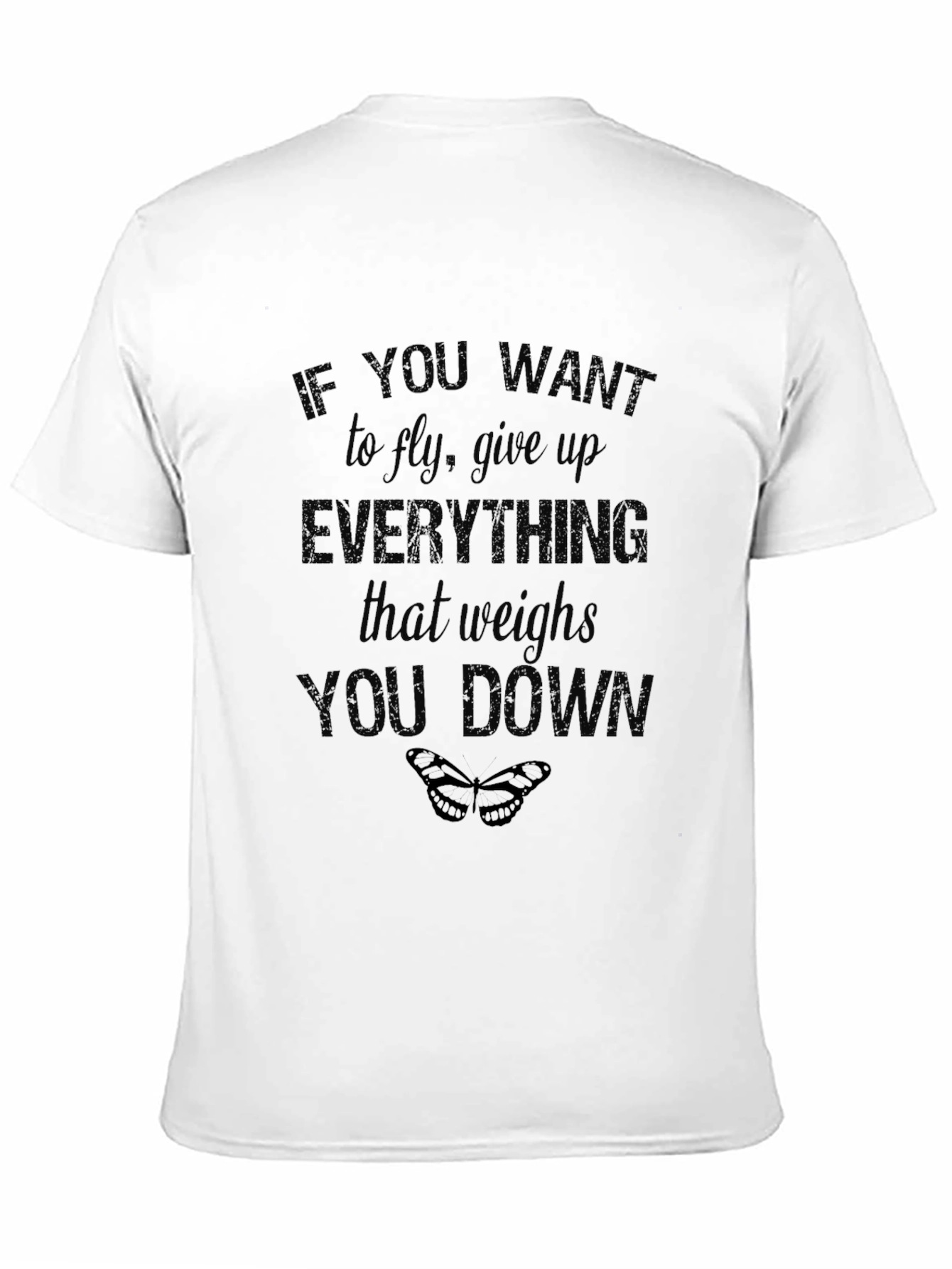 Motivational Graphic T-Shirt - Fly and Be Free