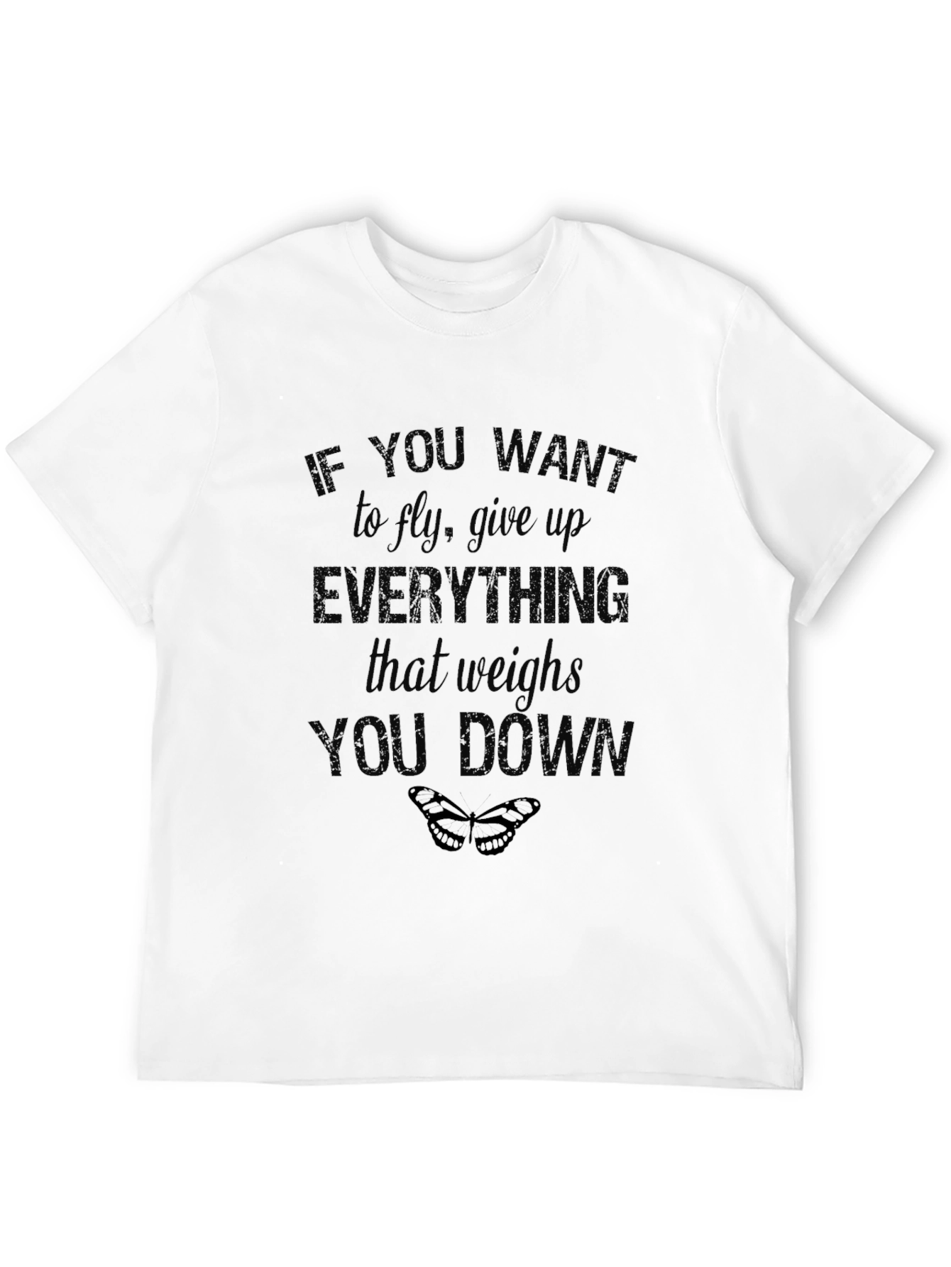 Motivational Graphic T-Shirt - Fly and Be Free
