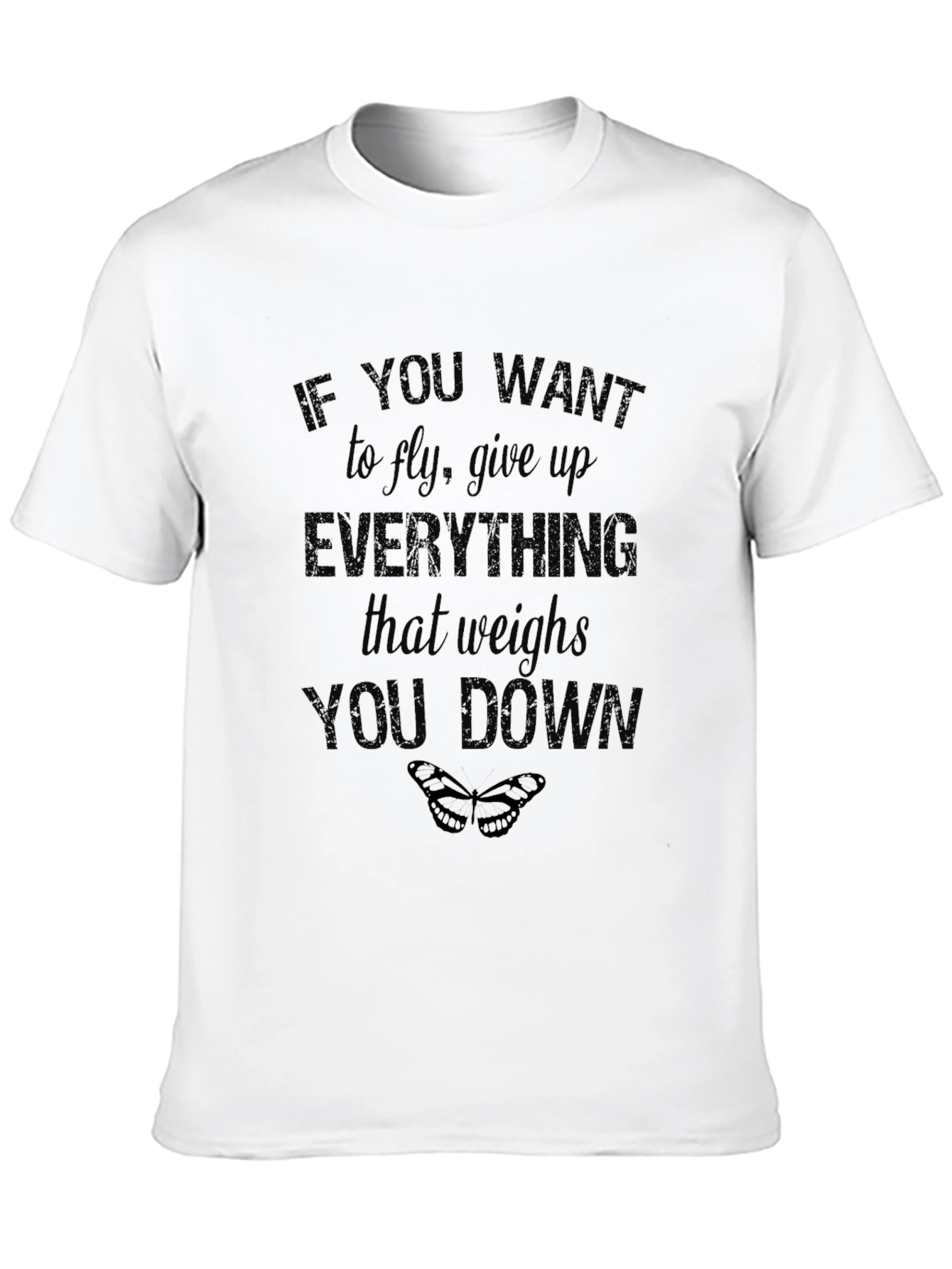 Motivational Graphic T-Shirt - Fly and Be Free