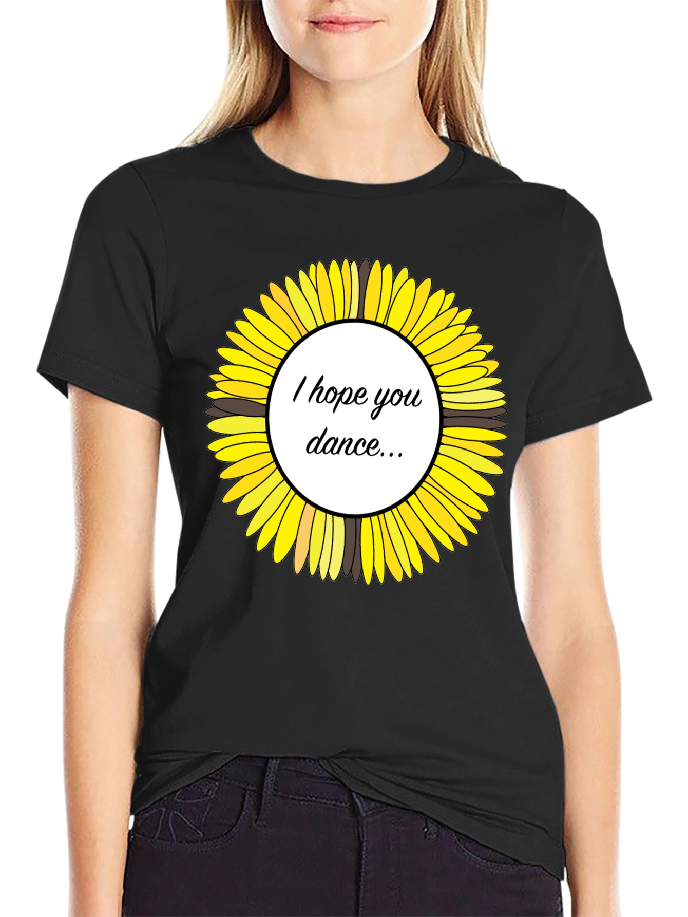 Sunflower I Hope You Dance Graphic T-Shirt