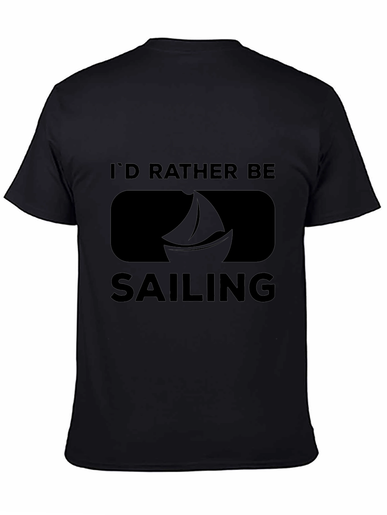 Id Rather Be Sailing T-Shirt