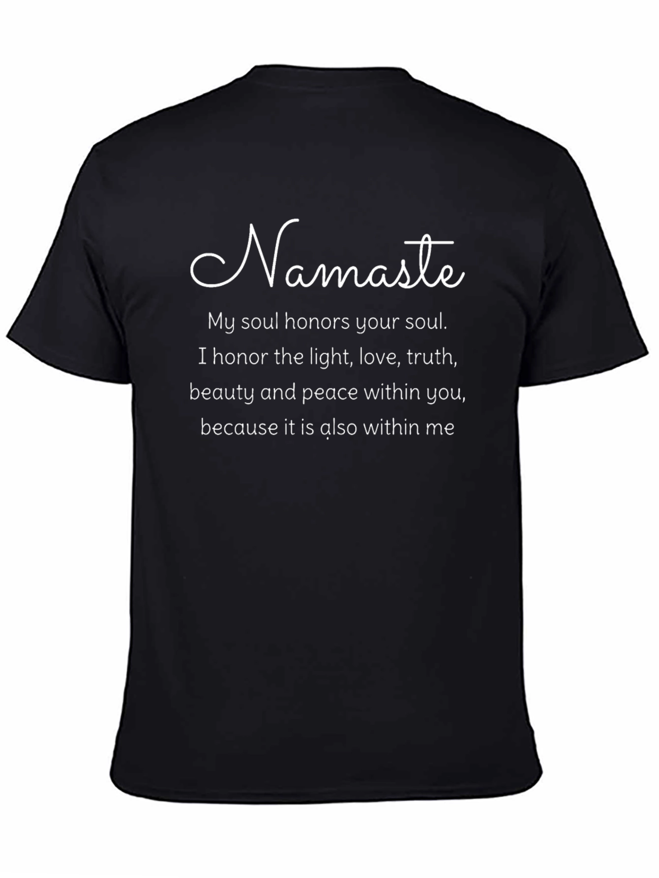Namaste T-Shirt - Soulful Honor & Peace