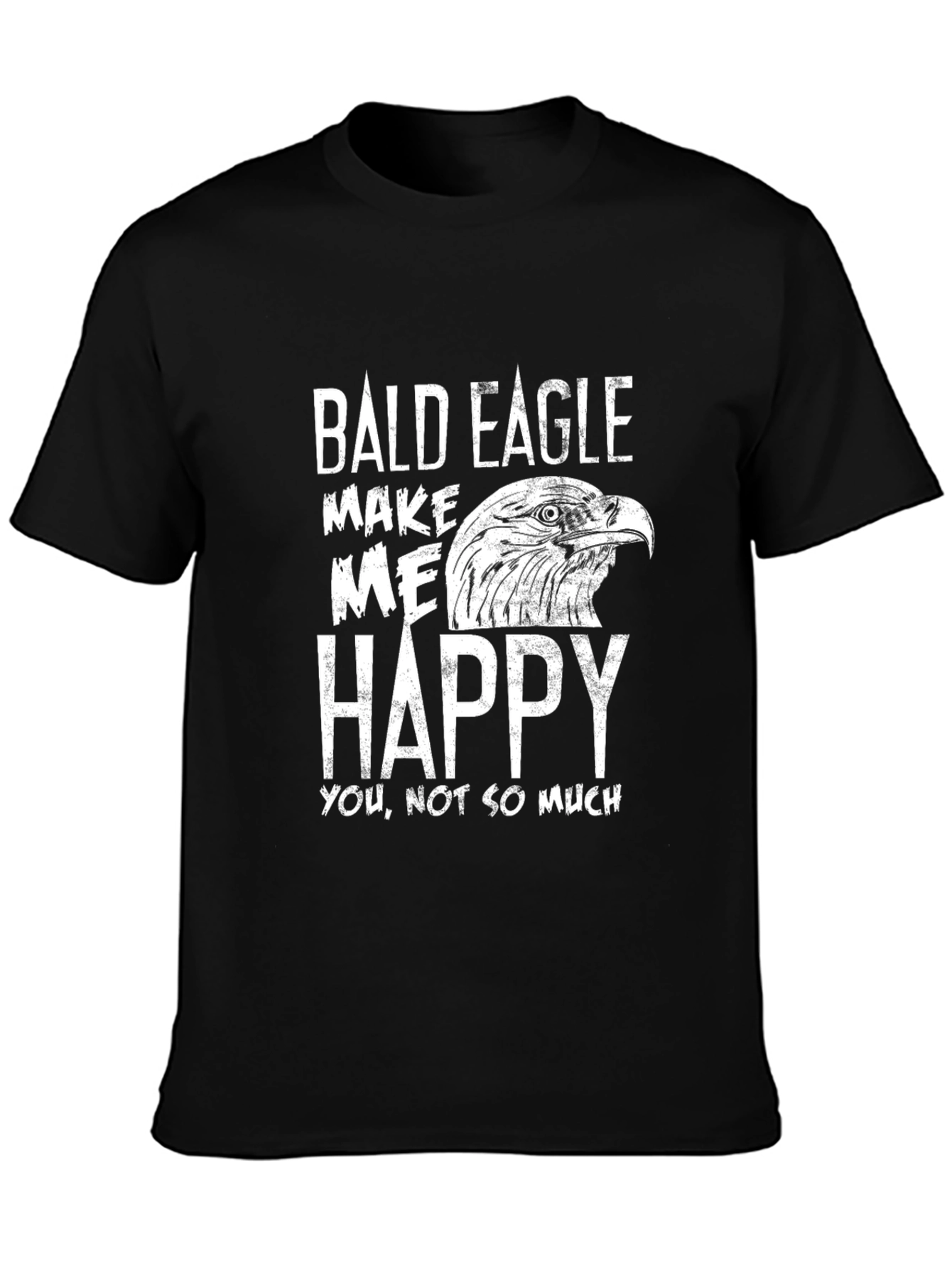 Bald Eagle Makes Me Happy Graphic T-Shirt
