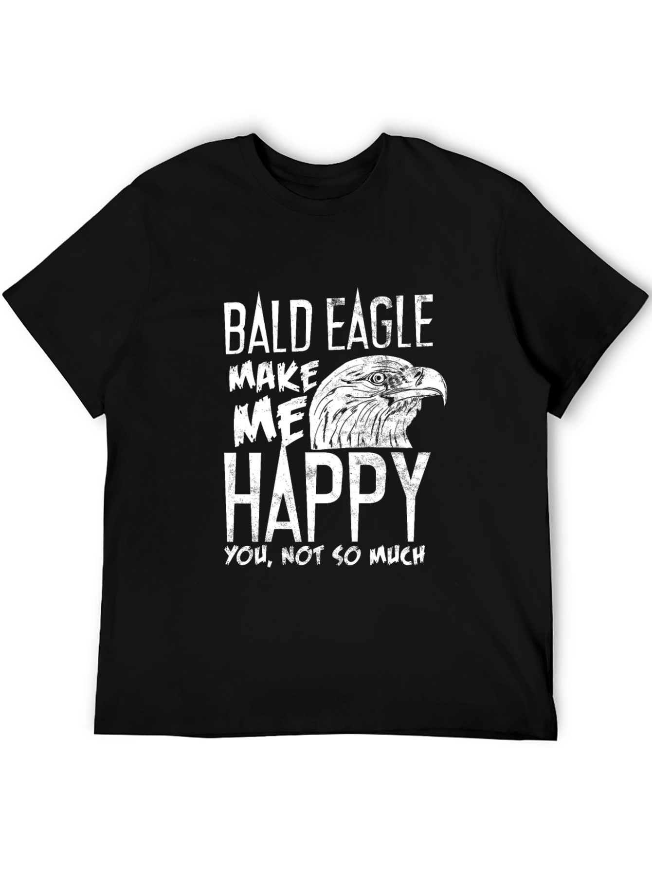 Bald Eagle Makes Me Happy Graphic T-Shirt