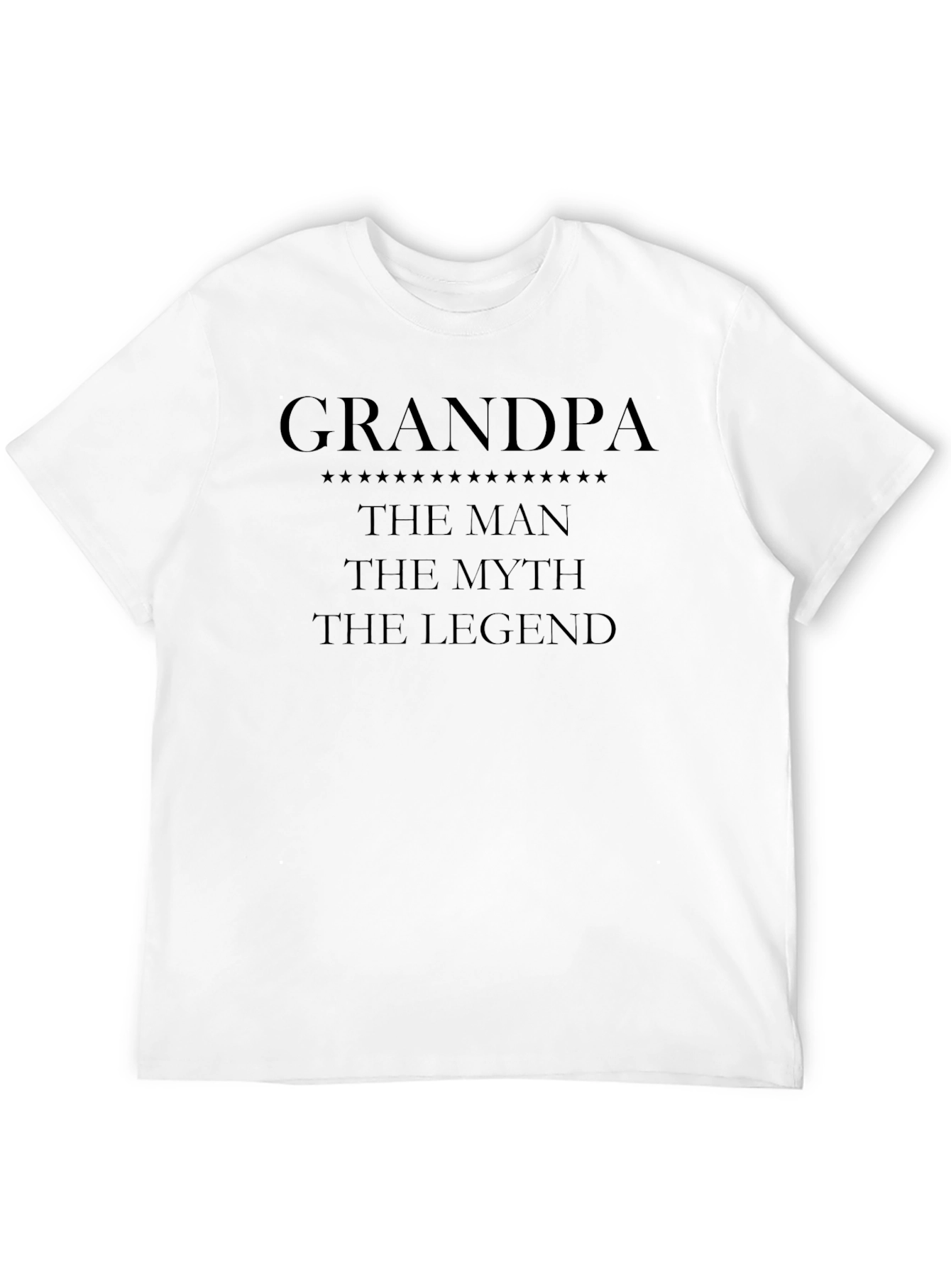 Grandpa: The Man The Myth The Legend T-Shirt